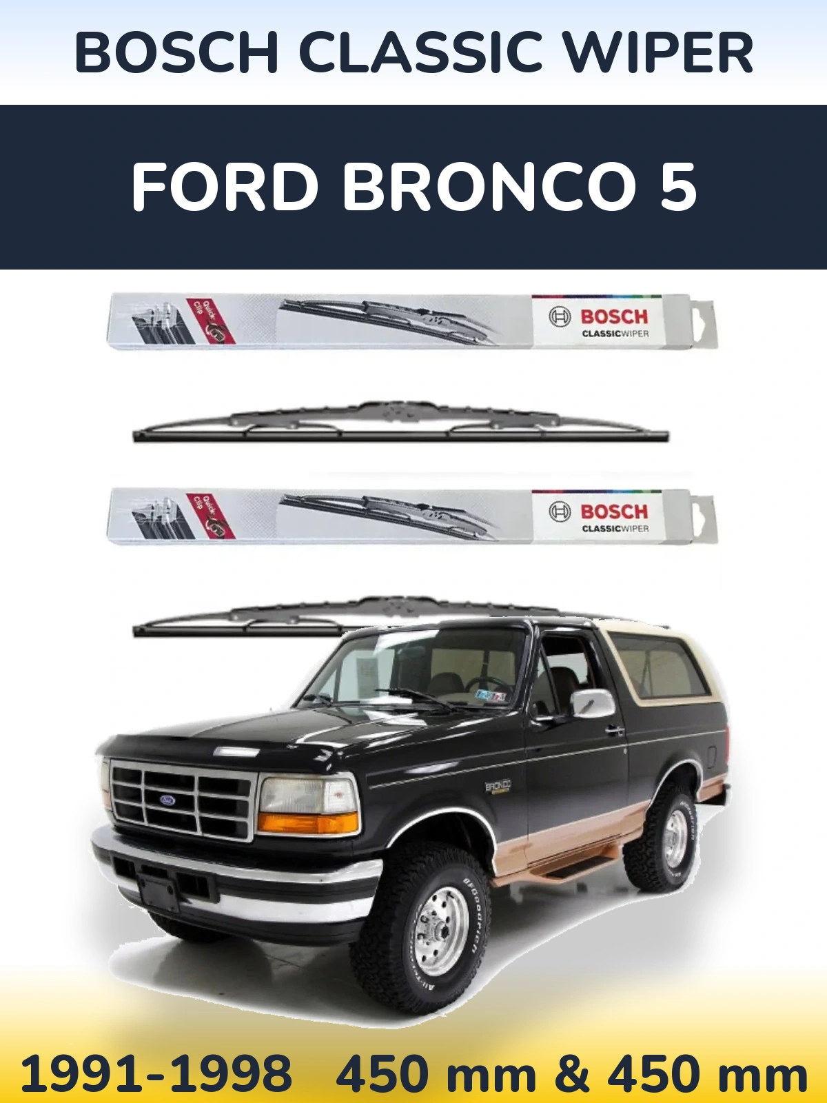 Sada předních stěračů BOSCH Classic Wiper 450 a 450 mm pro Ford Bronco 5 1991-1998
