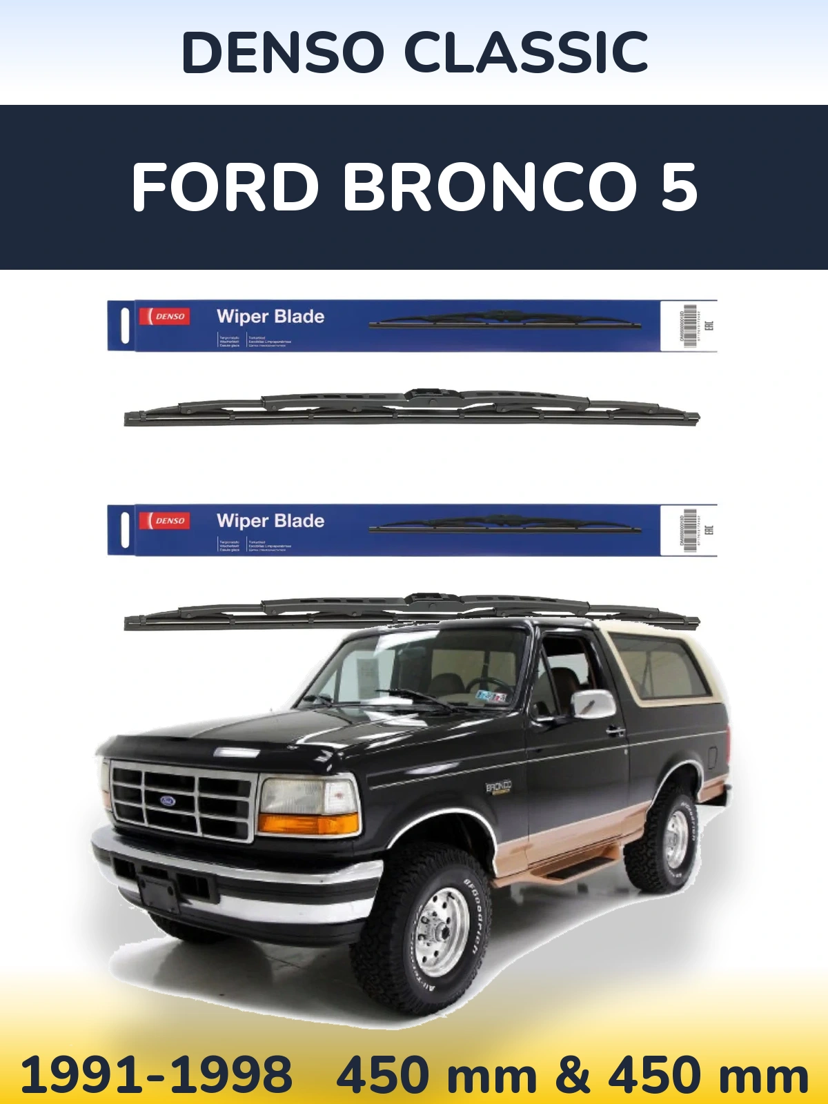 Sada předních stěračů Denso Classic 450 a 450 mm pro Ford Bronco 5 1991-1998