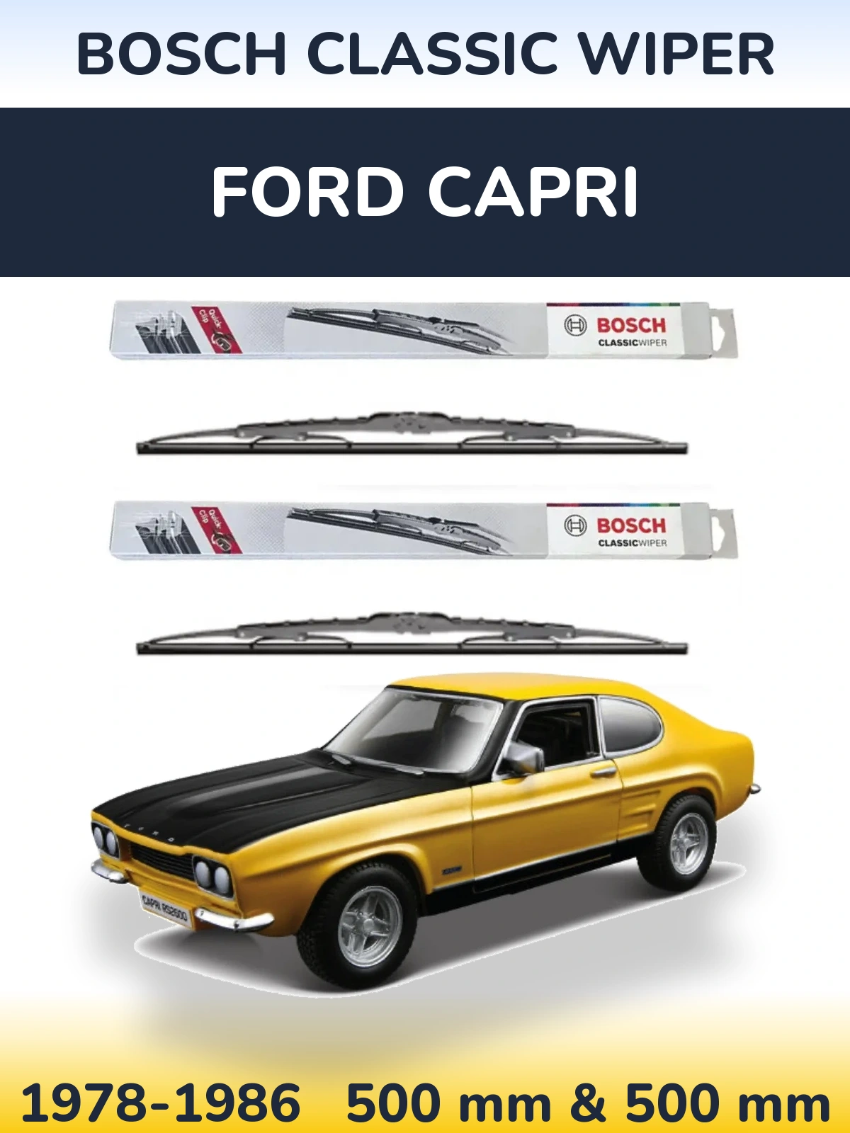 Sada předních stěračů BOSCH Classic Wiper 500 a 500 mm pro Ford Capri 1978-1986