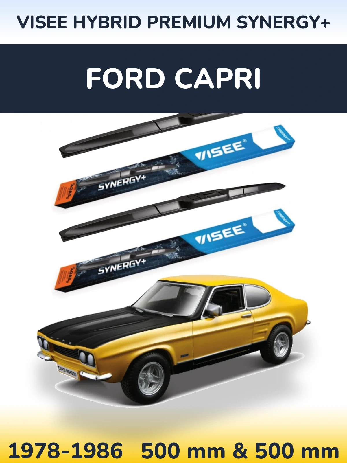 Sada předních stěračů VISEE HYBRID PREMIUM SYNERGY+ 500 a 500 mm pro Ford Capri 1978-1986