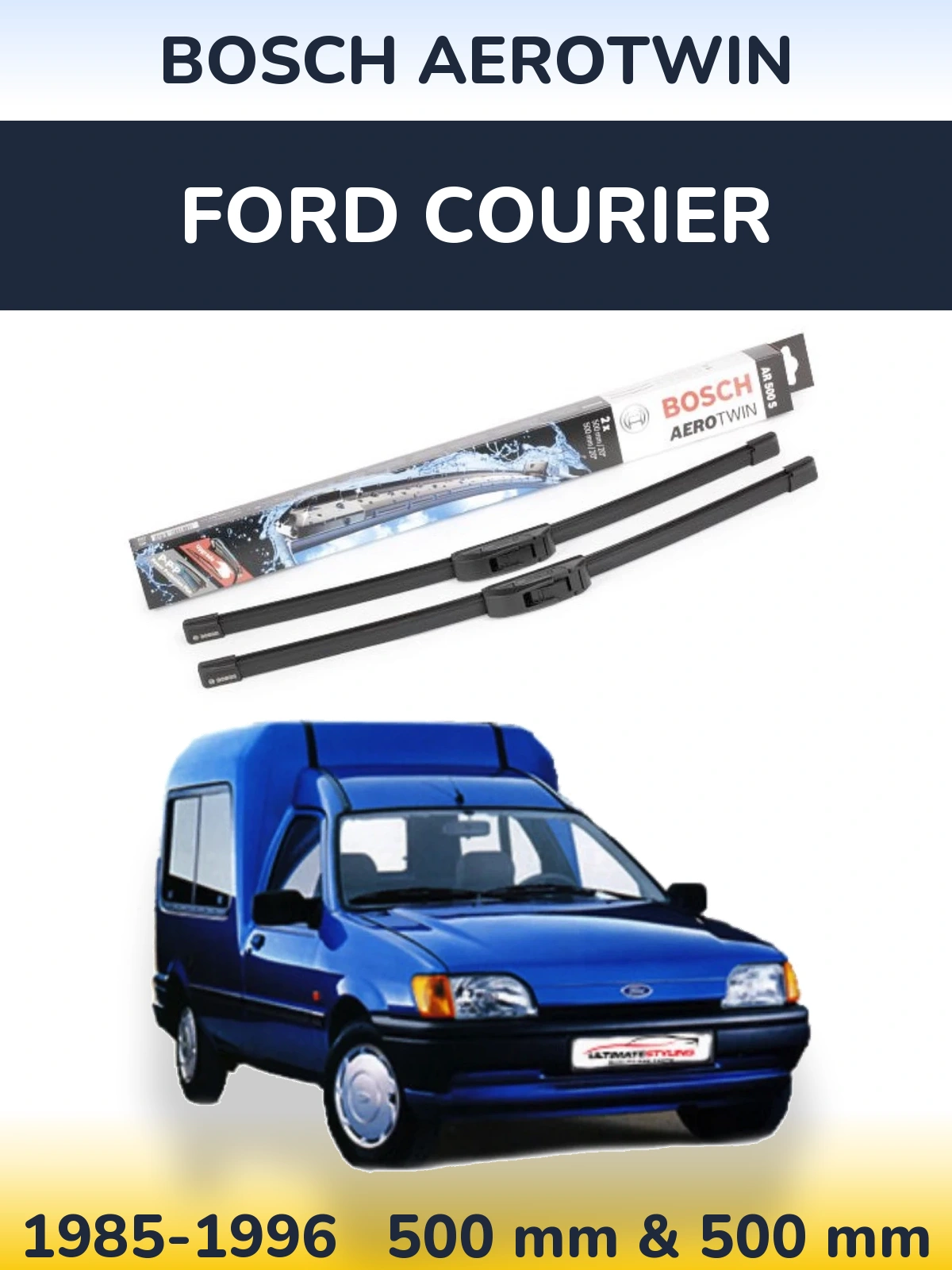 Sada předních stěračů BOSCH AeroTwin 500 a 500 mm pro Ford Courier 1985-1996
