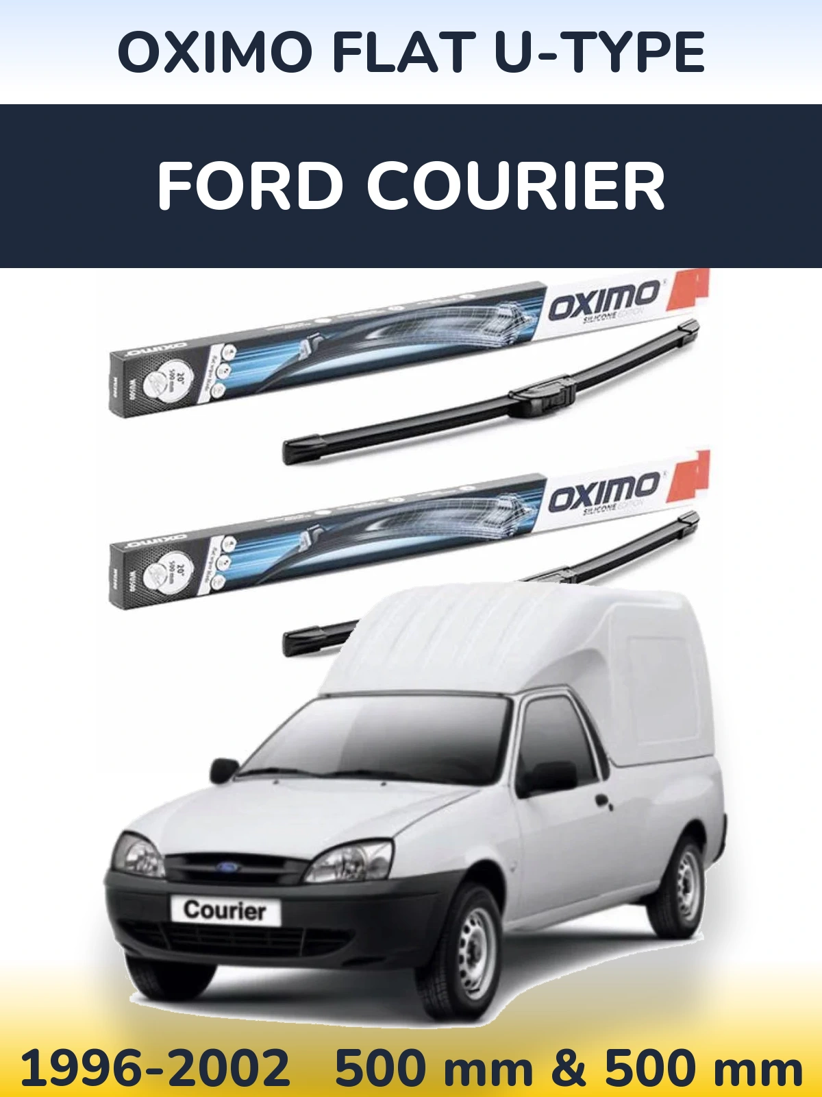 Комплект передніх щіток Oximo Flat U-type 500 & 500 мм для Ford Courier 1996-2002