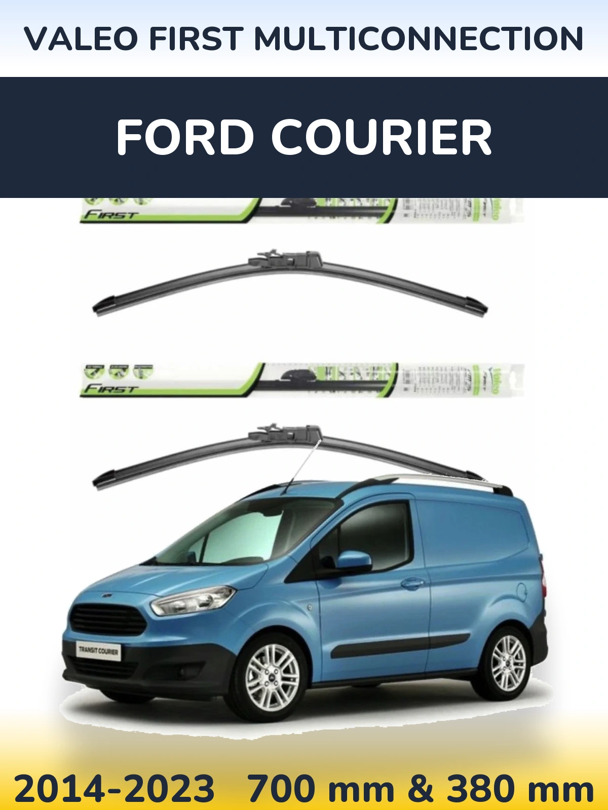 Sada předních stěračů Valeo First MultiConnection 700 a 380 mm pro Ford Courier 2014-2023