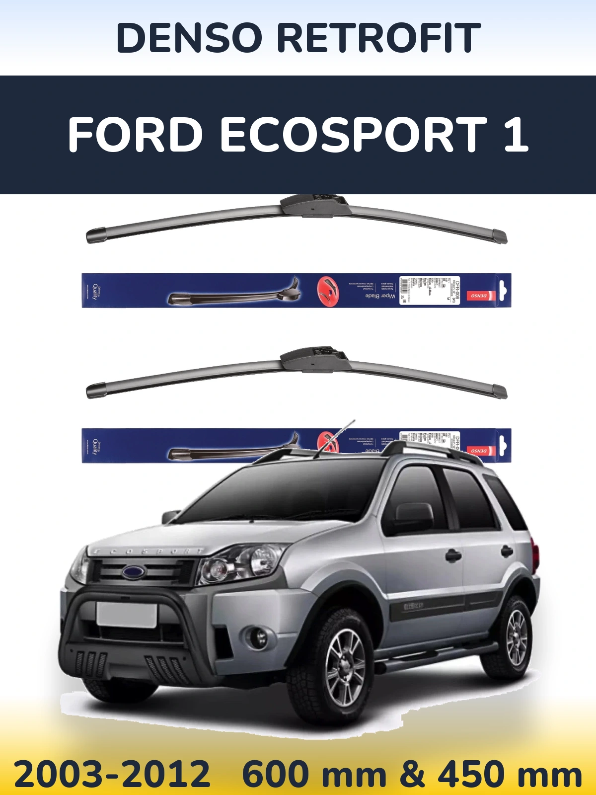 Sada předních stěračů Denso Retrofit 600 a 450 mm pro Ford EcoSport 1 2003-2012