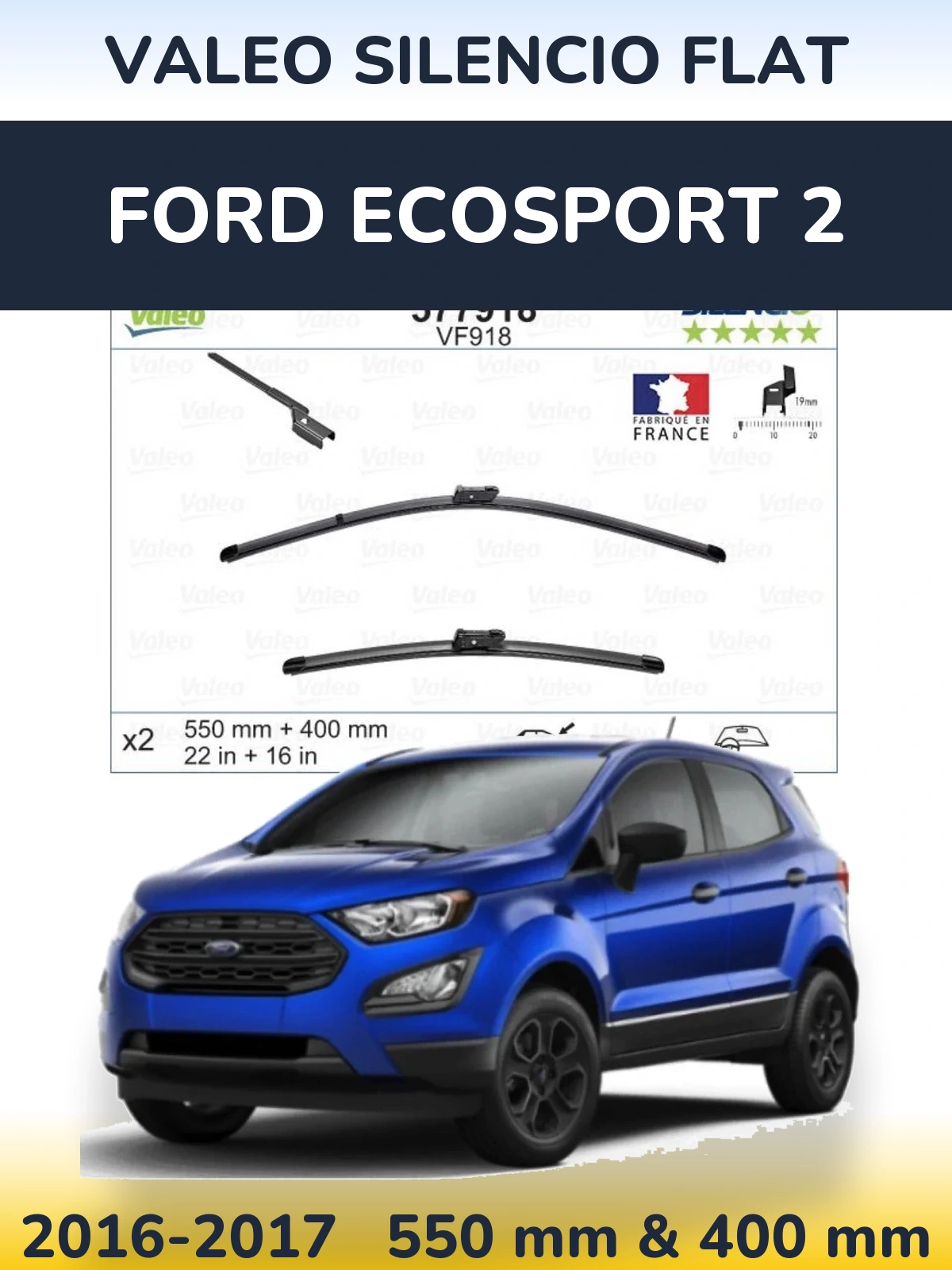 Sada předních stěračů Valeo Silencio Flat 550 a 400 mm pro Ford EcoSport 2 2016-2017