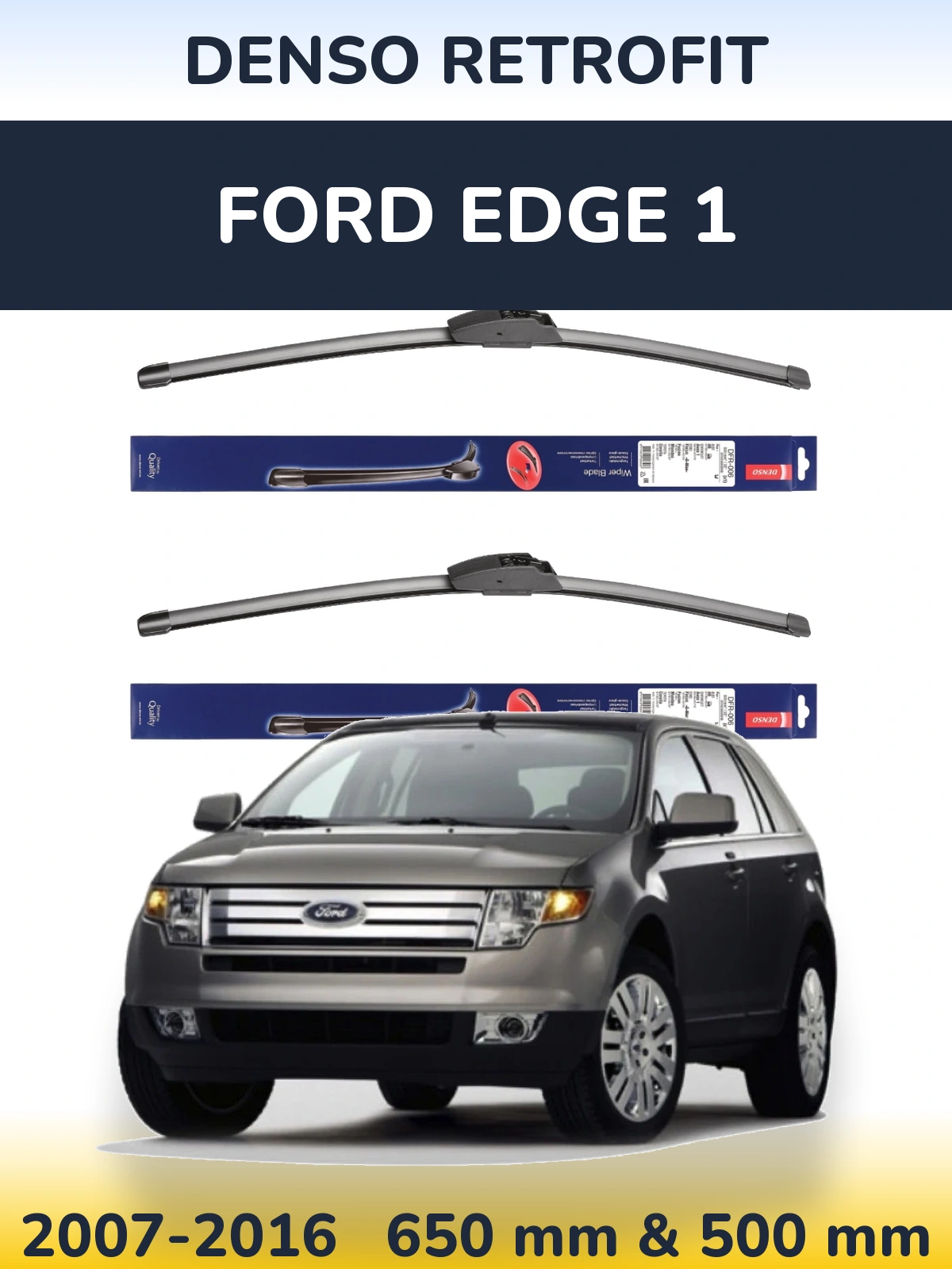 Sada předních stěračů Denso Retrofit 650 a 500 mm pro Ford Edge 1 2007-2016