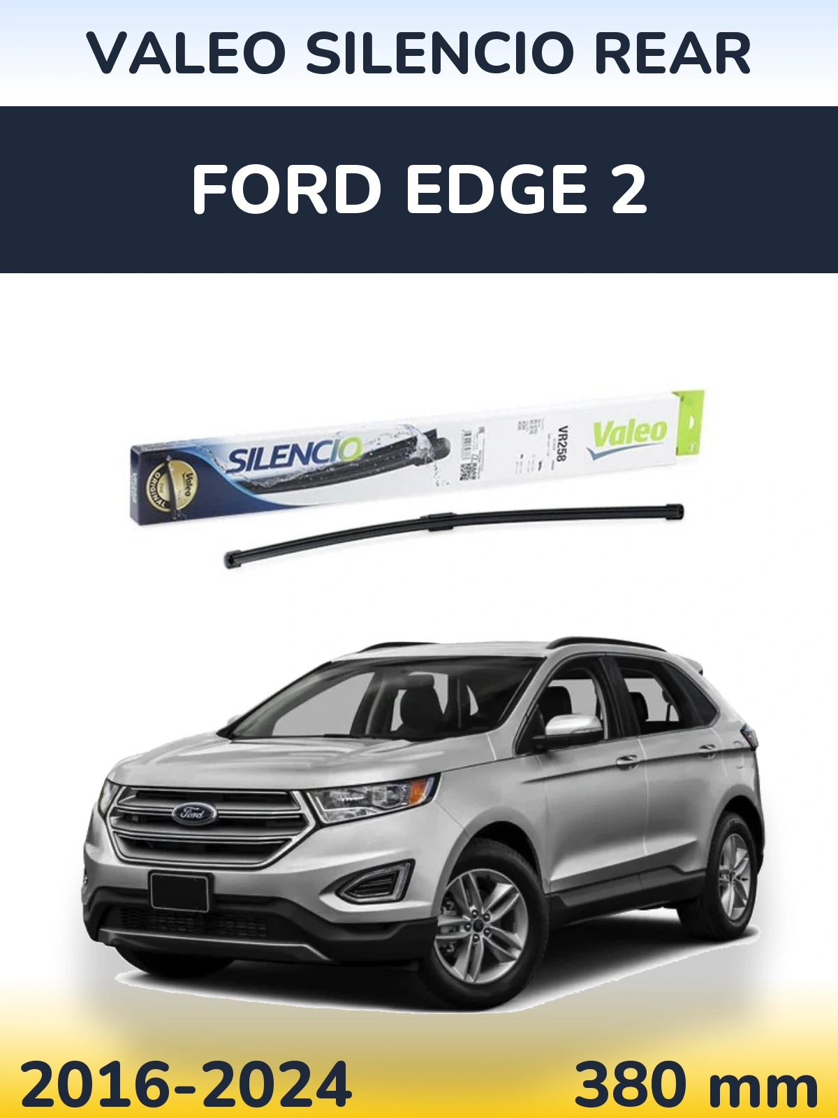 Zadní stěrač Valeo Silencio Rear 380 mm pro Ford Edge 2 2016-2024