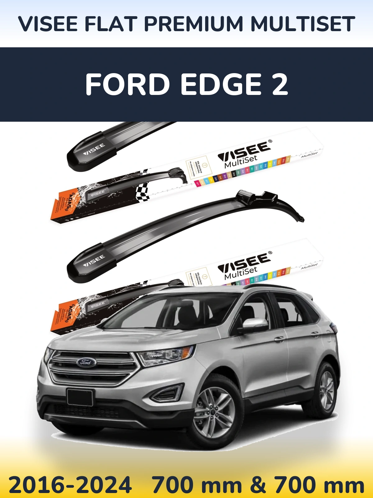 Sada předních stěračů VISEE FLAT PREMIUM MultiSet 700 a 700 mm pro Ford Edge 2 2016-2024