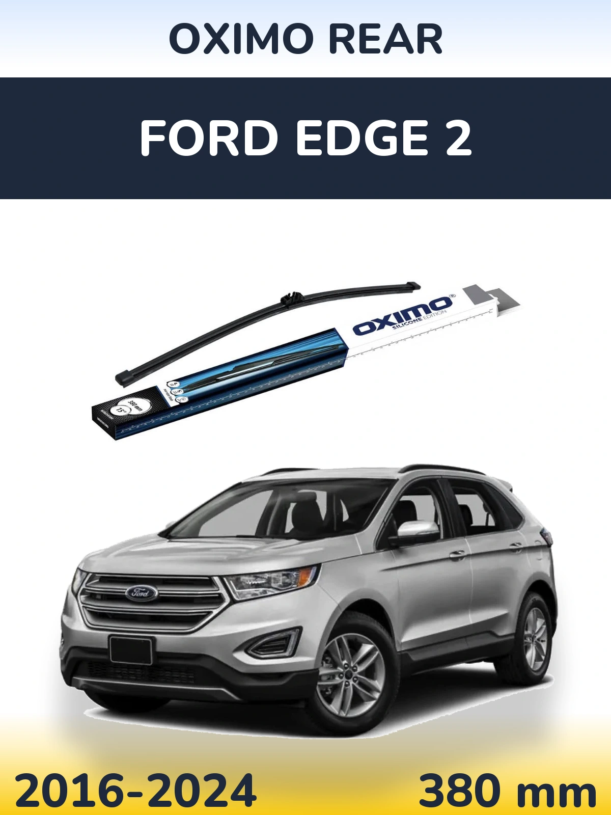 Zadní stěrač Oximo Rear 380 mm pro Ford Edge 2 2016-2024