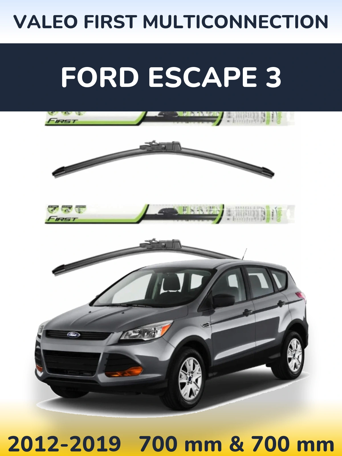 Sada předních stěračů Valeo First MultiConnection 700 a 700 mm pro Ford Escape 3 2012-2019