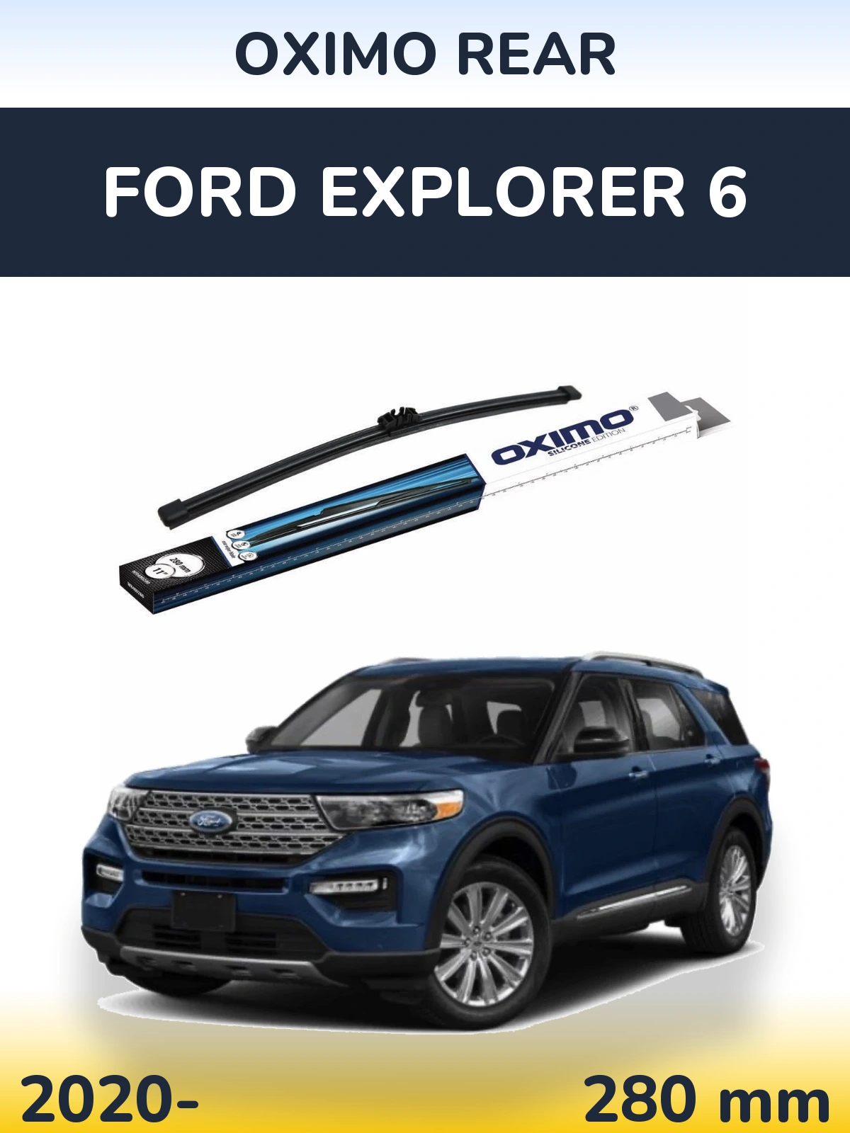 Zadní stěrač Oximo Rear 280 mm pro Ford Explorer 6 2020-2026