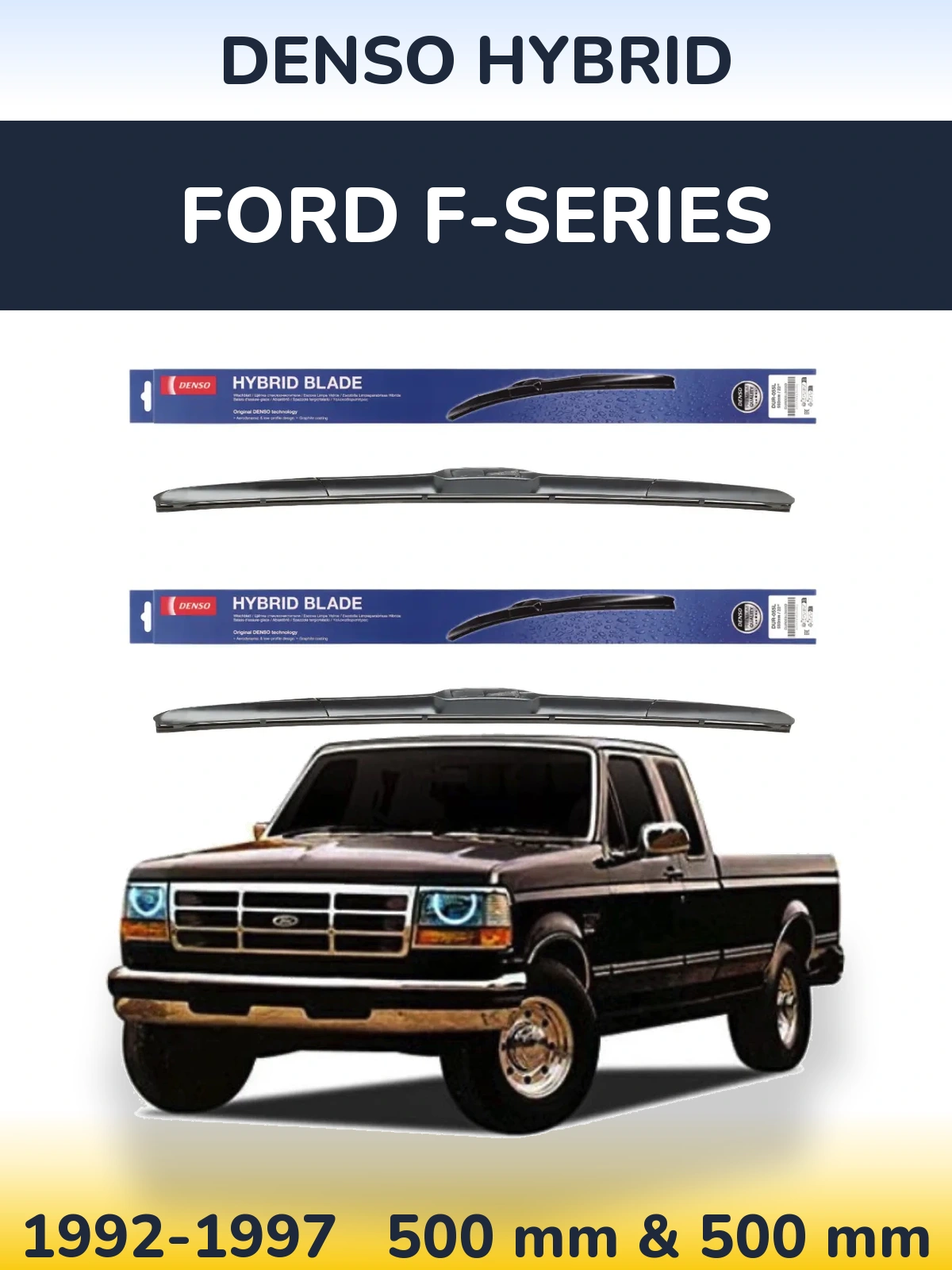 Sada předních stěračů Denso Hybrid 500 a 500 mm pro Ford F-series 1992-1997
