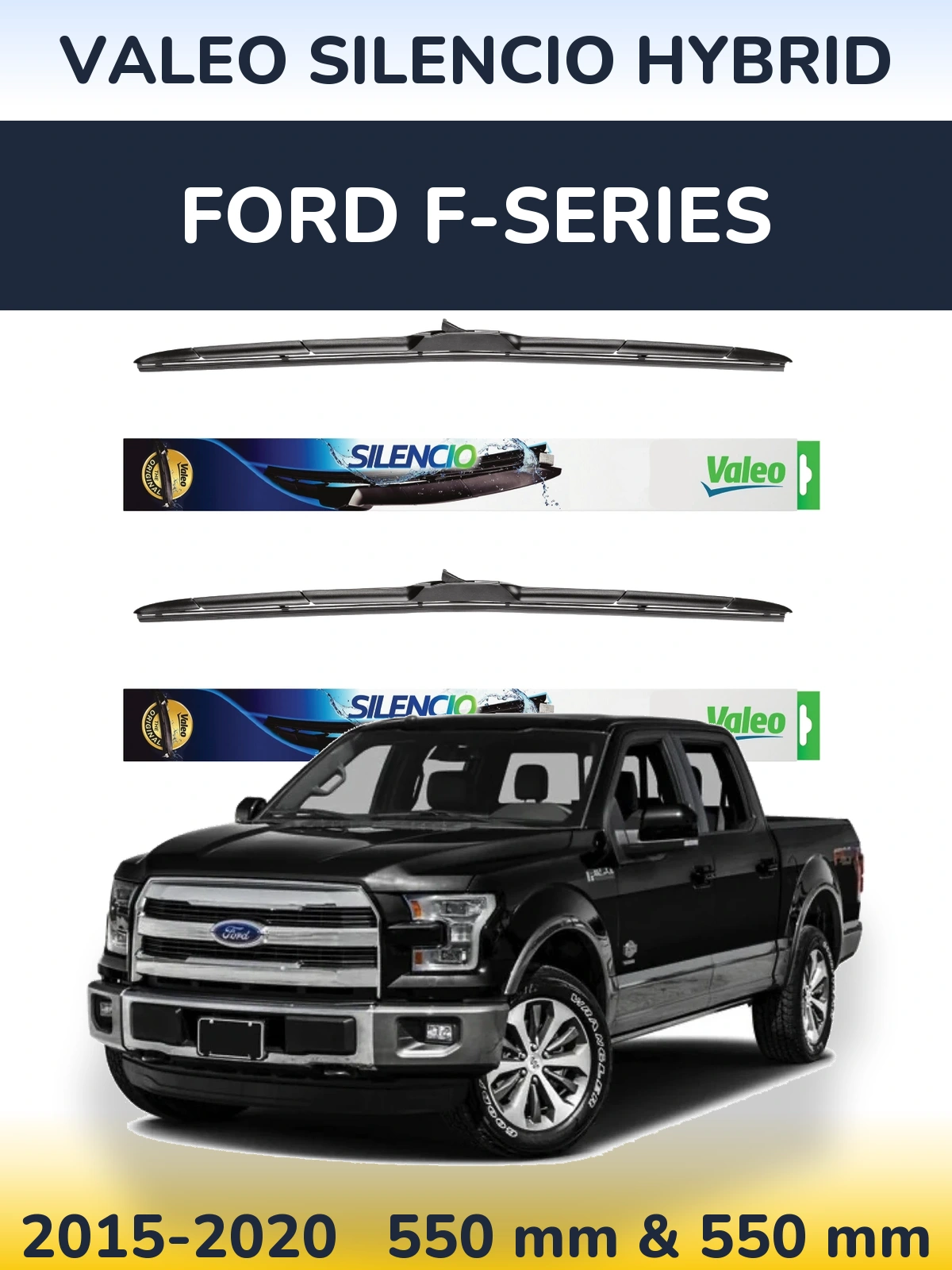 Sada předních stěračů Valeo Silencio Hybrid 550 a 550 mm pro Ford F-series 2015-2020
