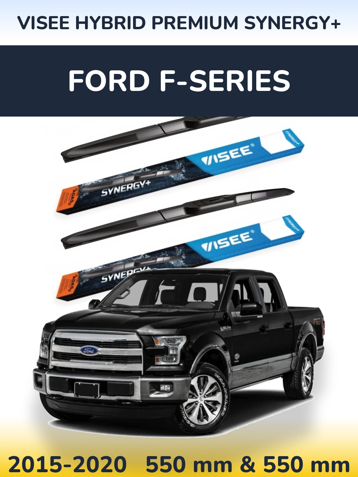 Комплект передніх щіток VISEE HYBRID PREMIUM SYNERGY+ 550 & 550 мм для Ford F-series 2015-2020