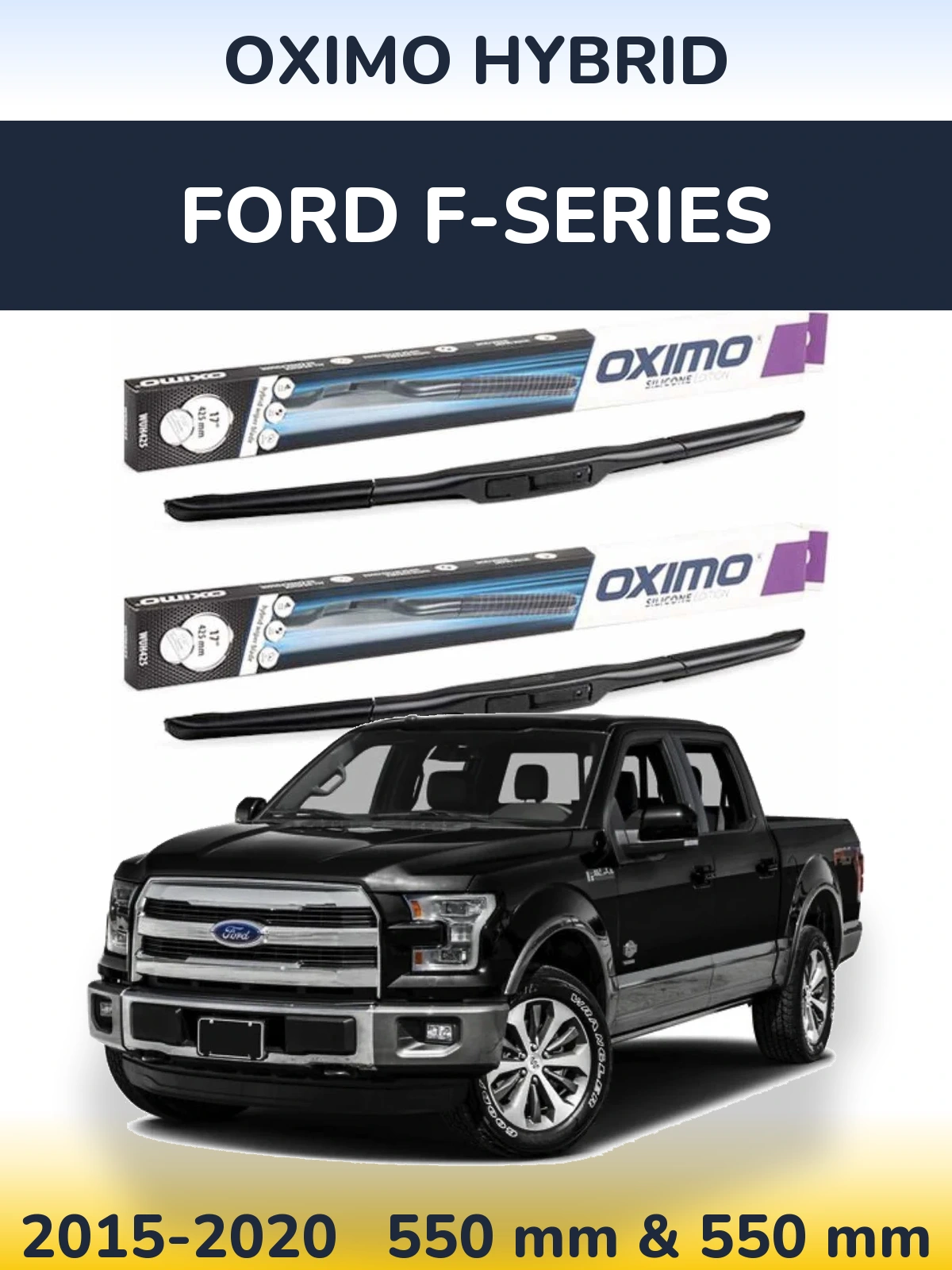 Sada předních stěračů Oximo Hybrid 550 a 550 mm pro Ford F-series 2015-2020