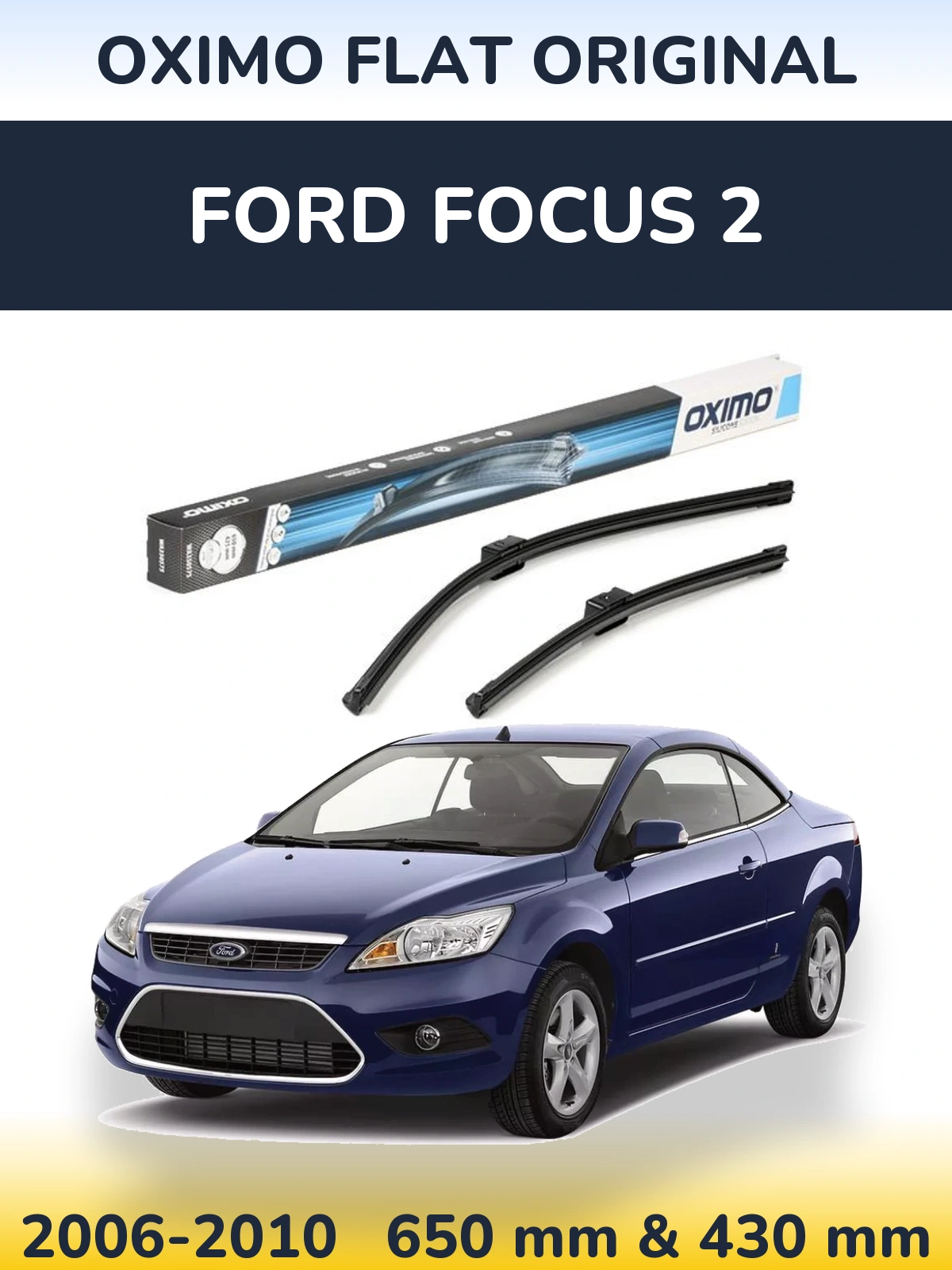Sada předních stěračů Oximo Flat Original 650 a 430 mm pro Ford Focus 2 2006-2010