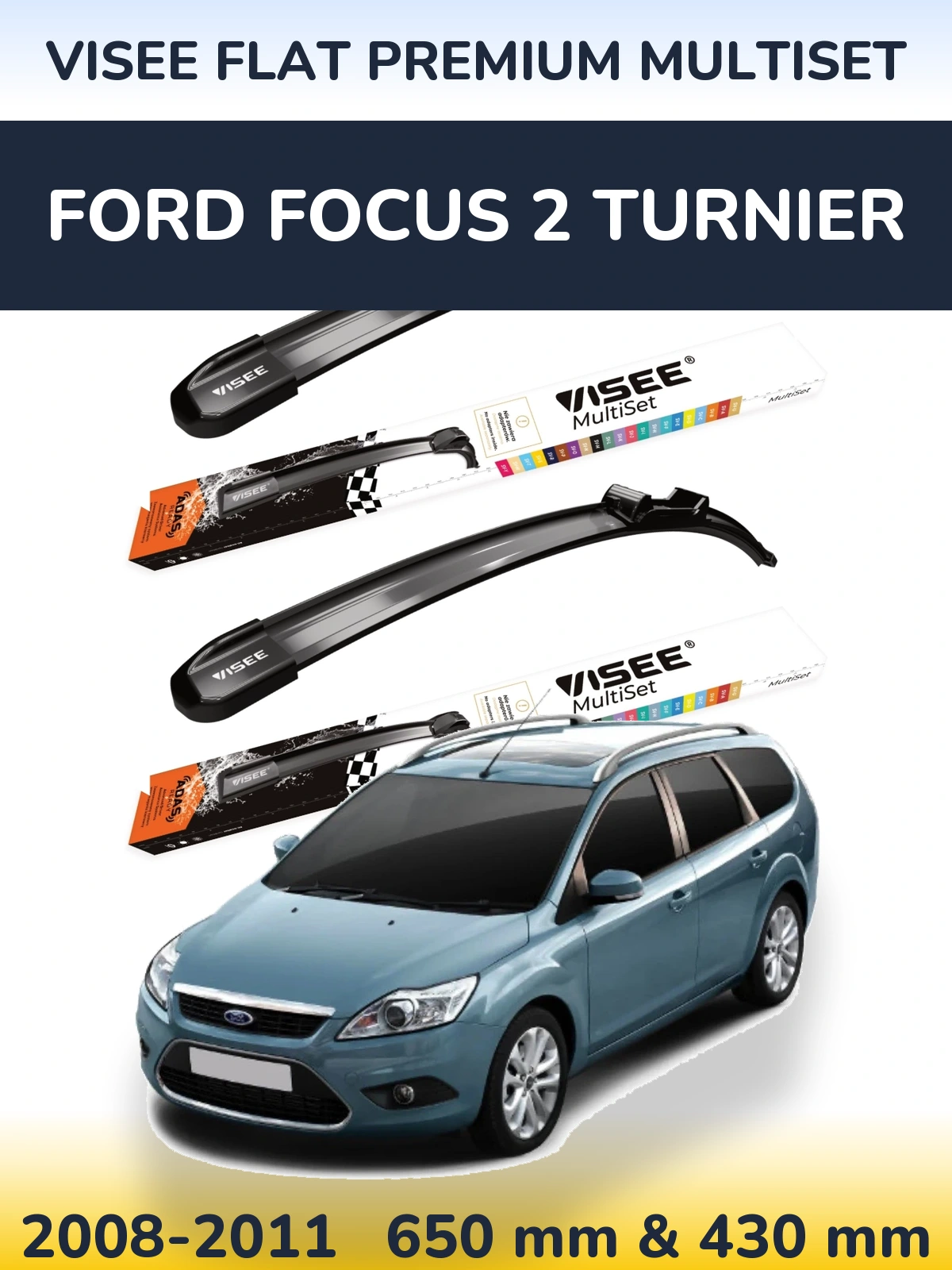Sada předních stěračů VISEE FLAT PREMIUM MultiSet 650 a 430 mm pro Ford Focus 2 Turnier 2008-2011