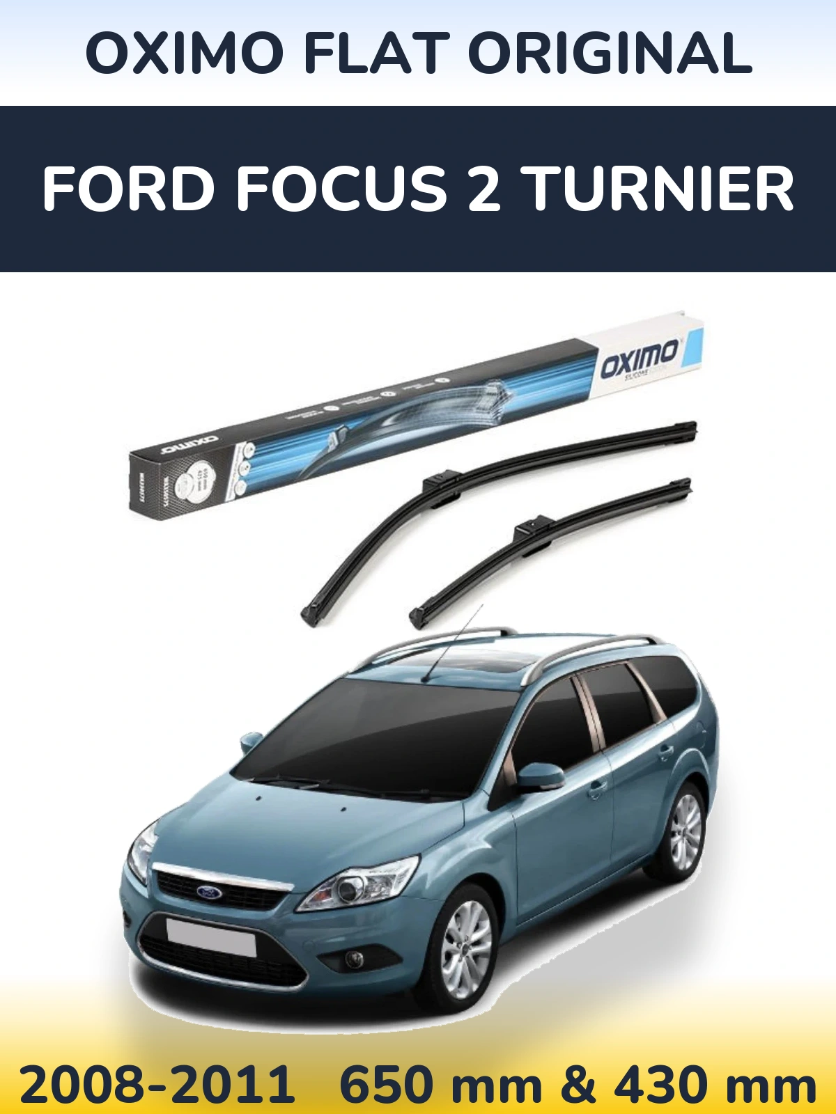 Sada předních stěračů Oximo Flat Original 650 a 430 mm pro Ford Focus 2 Turnier 2008-2011