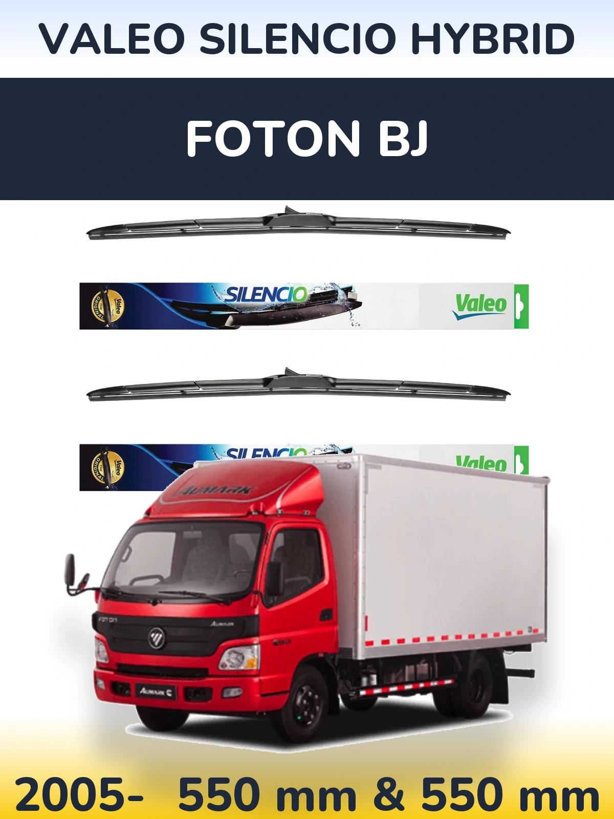Sada předních stěračů Valeo Silencio Hybrid 550 a 550 mm pro Foton BJ 2005-2026
