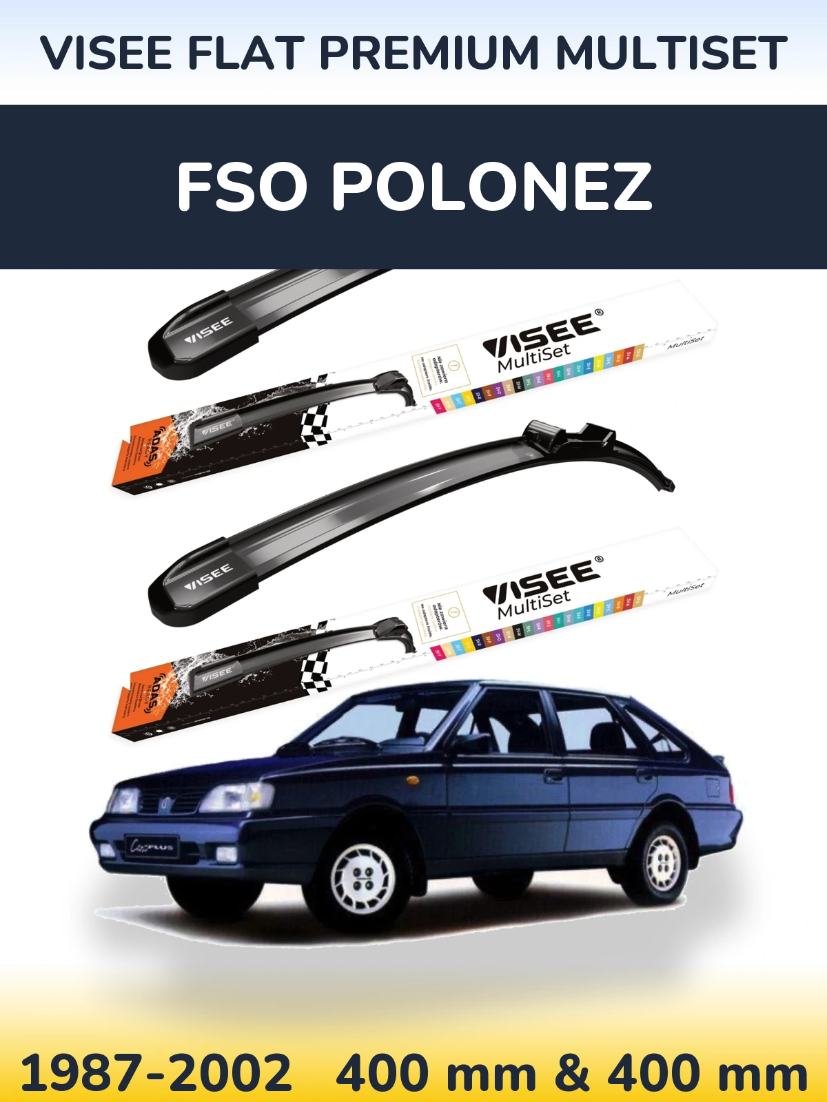 Sada předních stěračů VISEE FLAT PREMIUM MultiSet 400 a 400 mm pro FSO Polonez 1987-2002