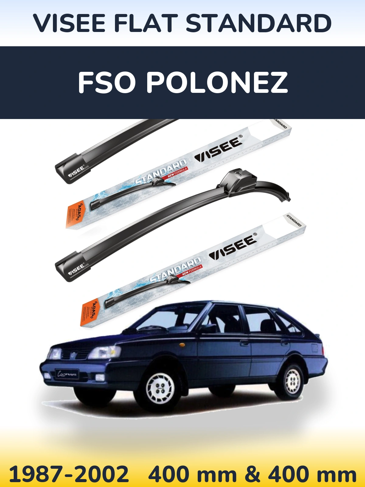 Sada předních stěračů VISEE FLAT STANDARD 400 a 400 mm pro FSO Polonez 1987-2002