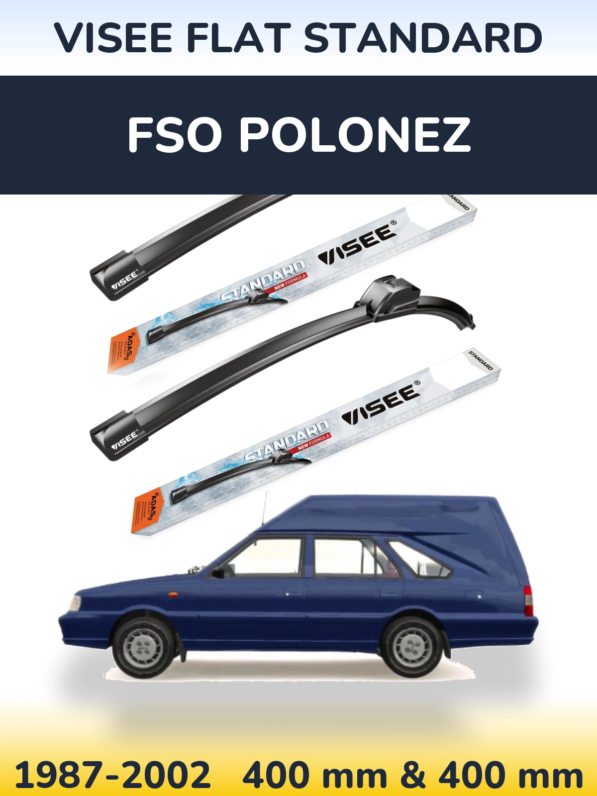 Sada předních stěračů VISEE FLAT STANDARD 400 a 400 mm pro FSO Polonez 1987-2002