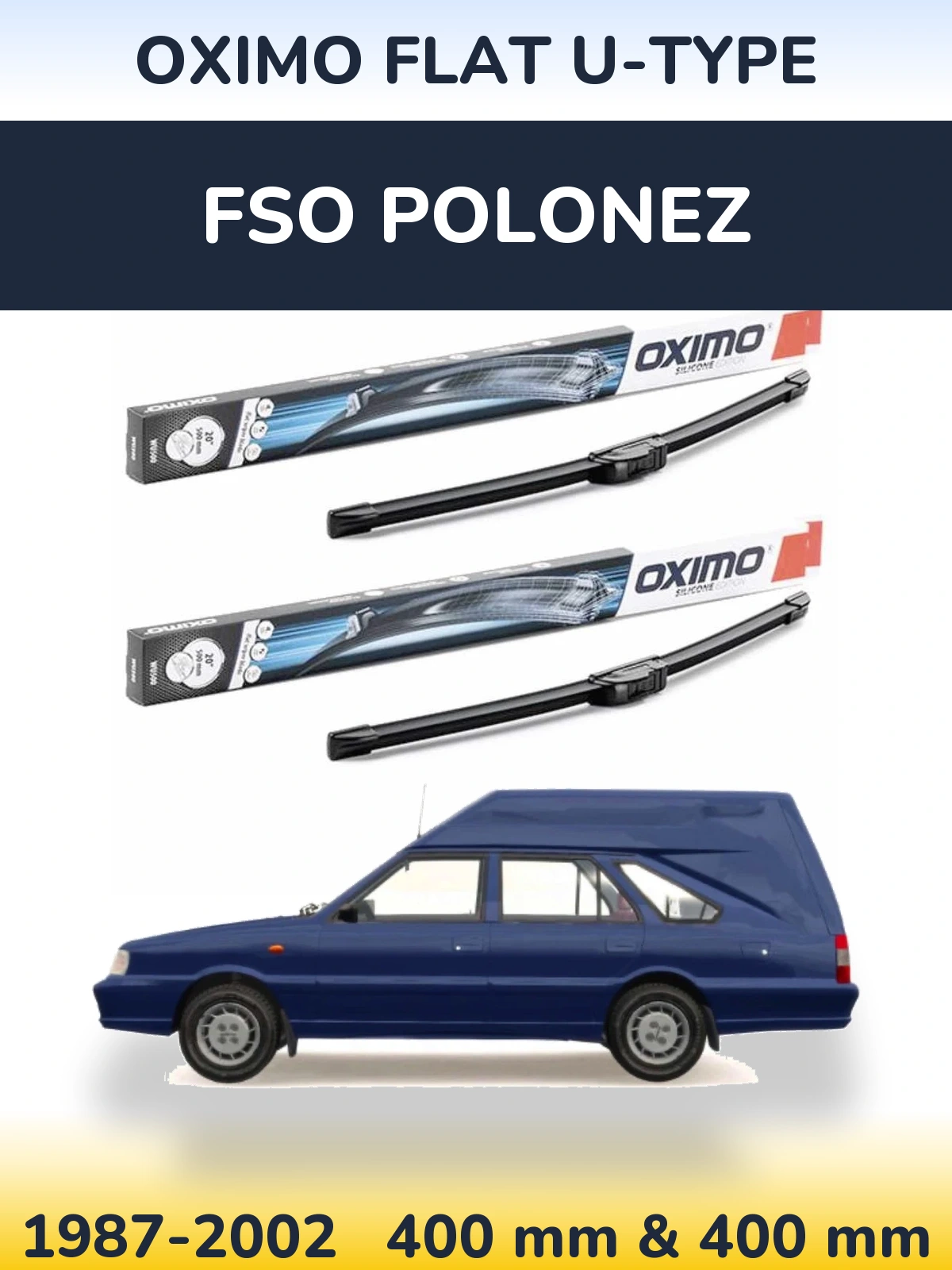 Sada předních stěračů Oximo Flat U-type 400 a 400 mm pro FSO Polonez 1987-2002