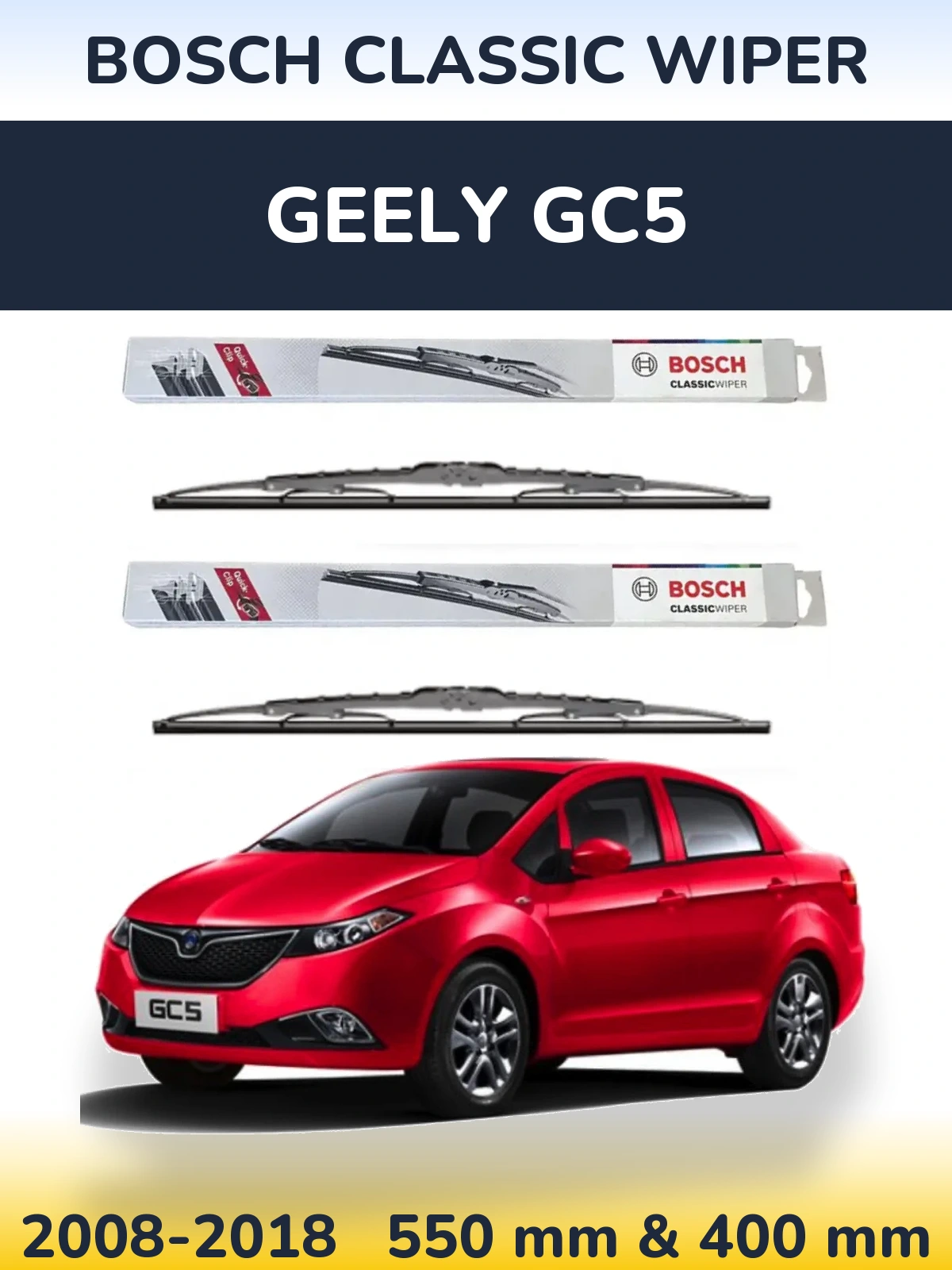 Sada předních stěračů BOSCH Classic Wiper 550 a 400 mm pro Geely GC5 2008-2018