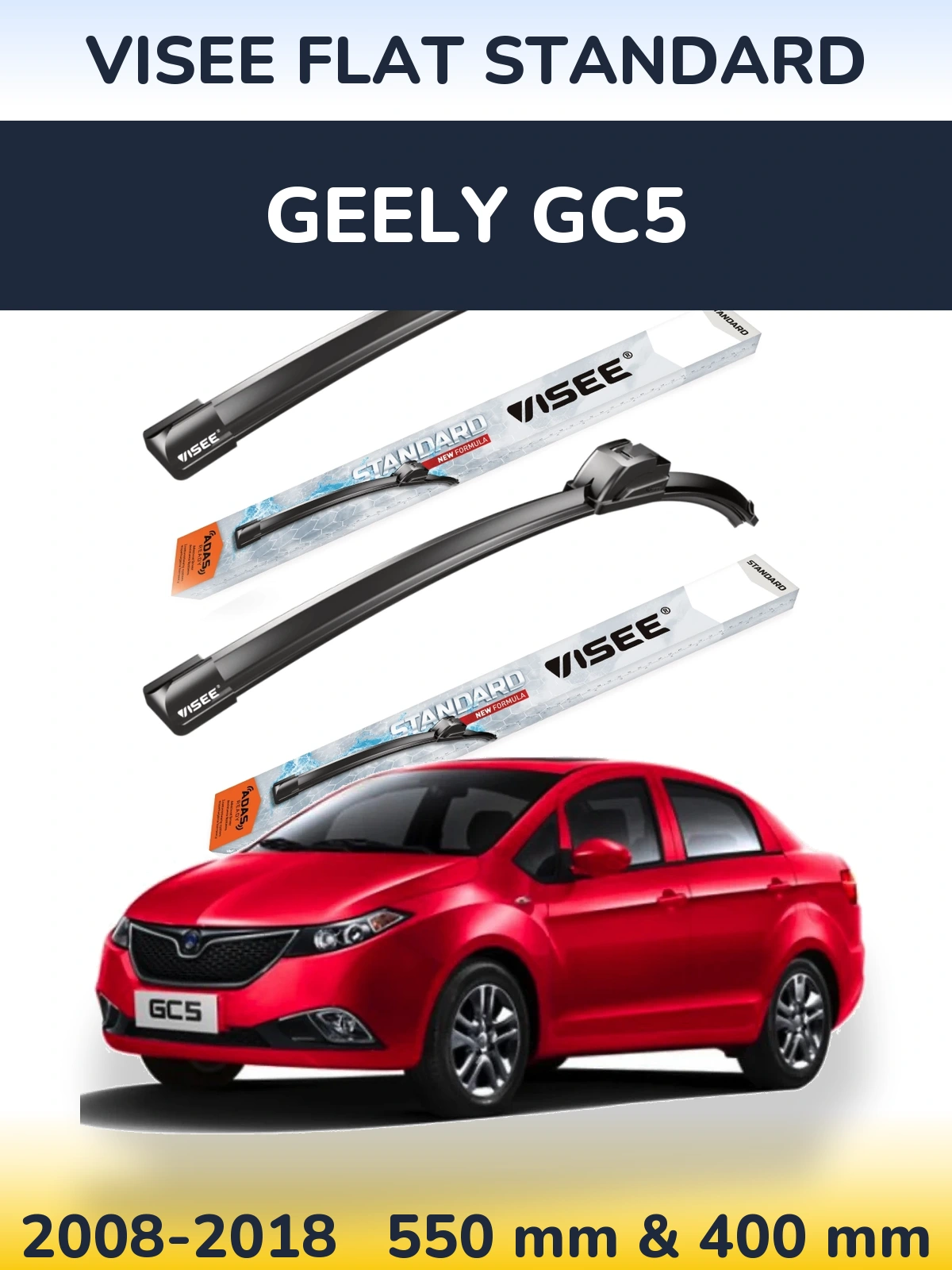 Sada předních stěračů VISEE FLAT STANDARD 550 a 400 mm pro Geely GC5 2008-2018