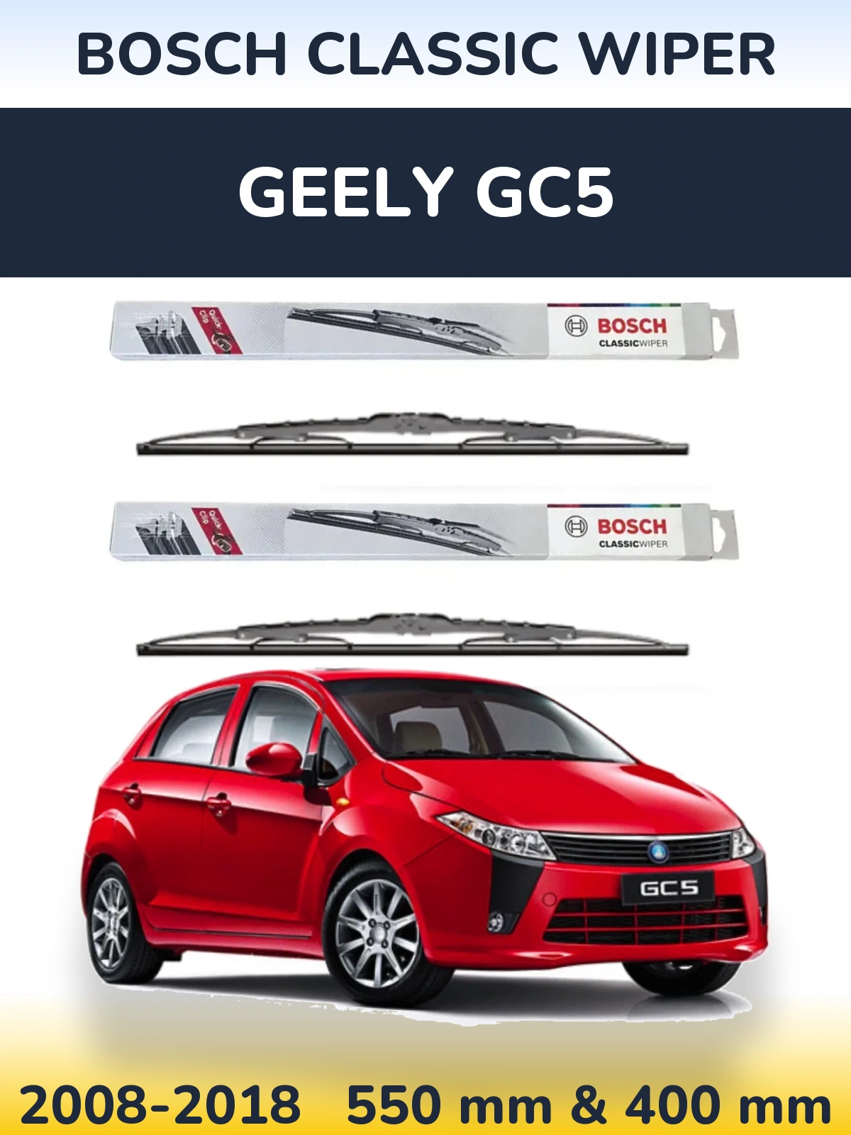 Sada předních stěračů BOSCH Classic Wiper 550 a 400 mm pro Geely GC5 2008-2018