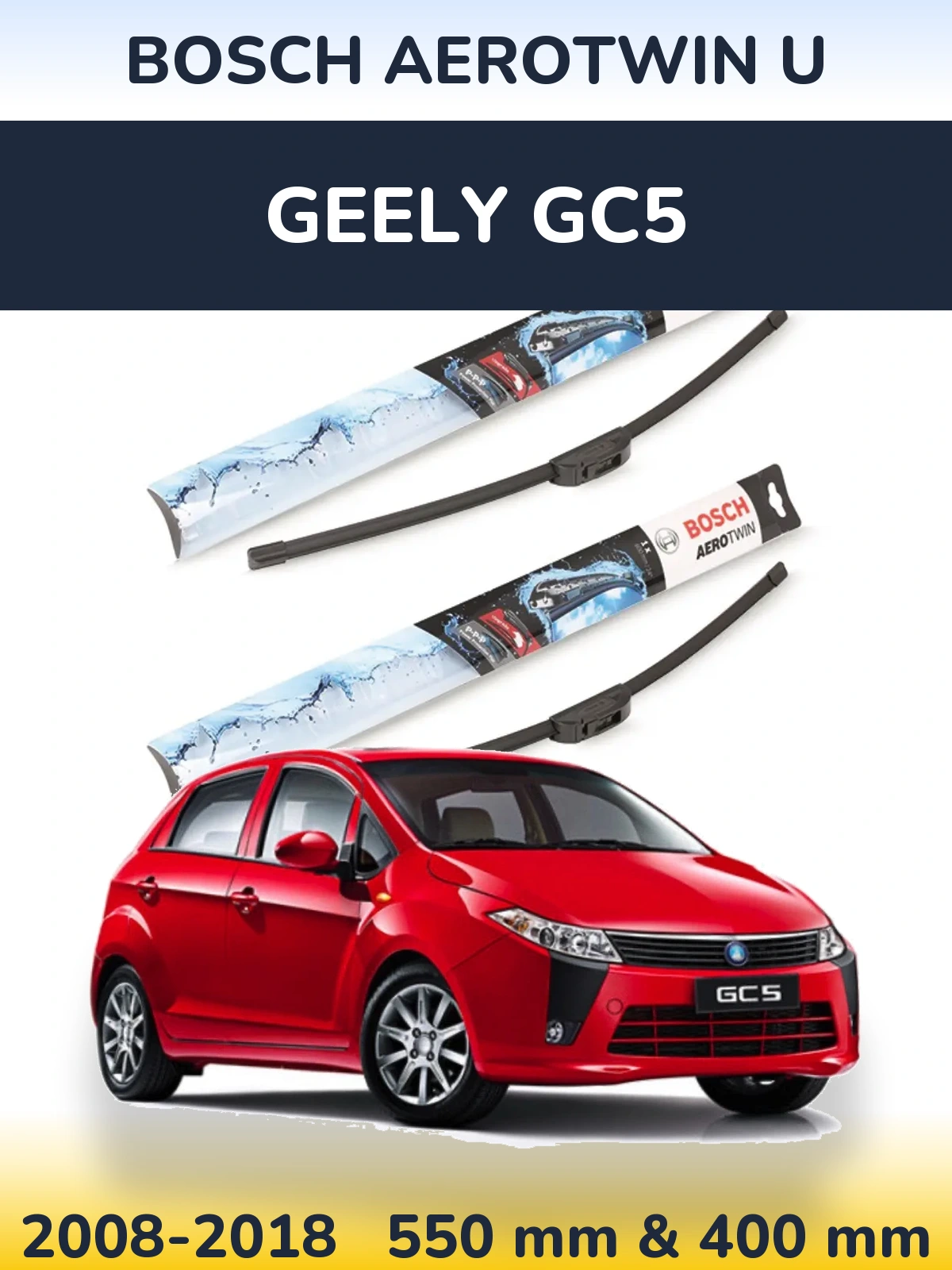 Sada předních stěračů BOSCH AeroTwin U 550 a 400 mm pro Geely GC5 2008-2018