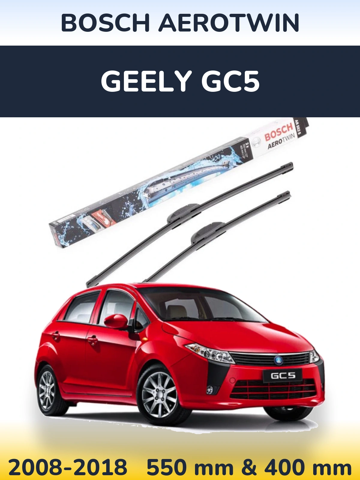 Комплект передніх щіток BOSCH AeroTwin 550 & 400 мм для Geely GC5 2008-2018