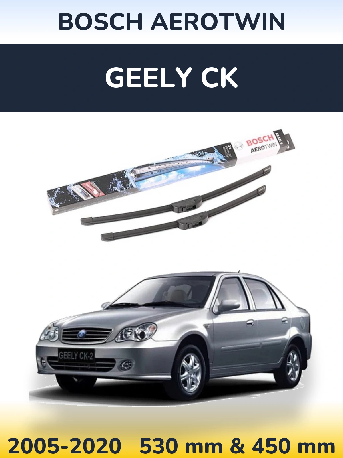 Sada předních stěračů BOSCH AeroTwin 530 a 450 mm pro Geely CK 2005-2020