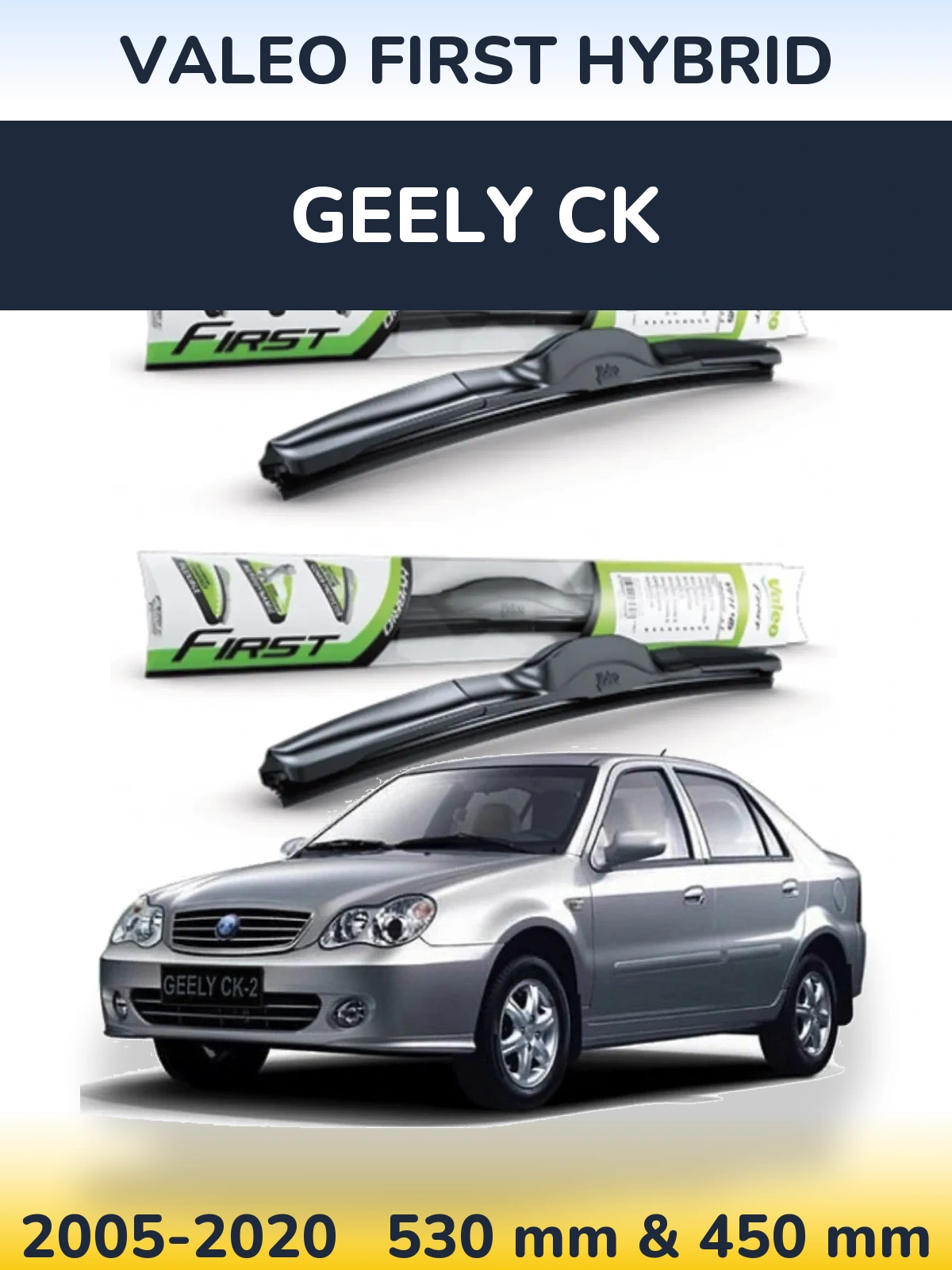 Sada předních stěračů Valeo First Hybrid 530 a 450 mm pro Geely CK 2005-2020