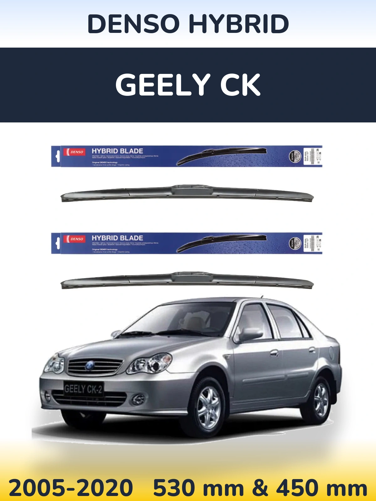 Sada předních stěračů Denso Hybrid 530 a 450 mm pro Geely CK 2005-2020
