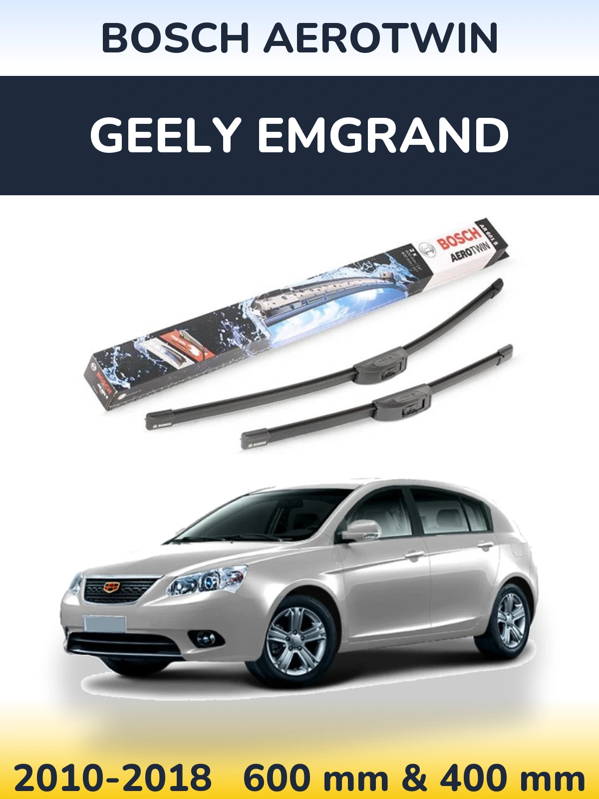 Sada předních stěračů BOSCH AeroTwin 600 a 400 mm pro Geely Emgrand 2010-2018