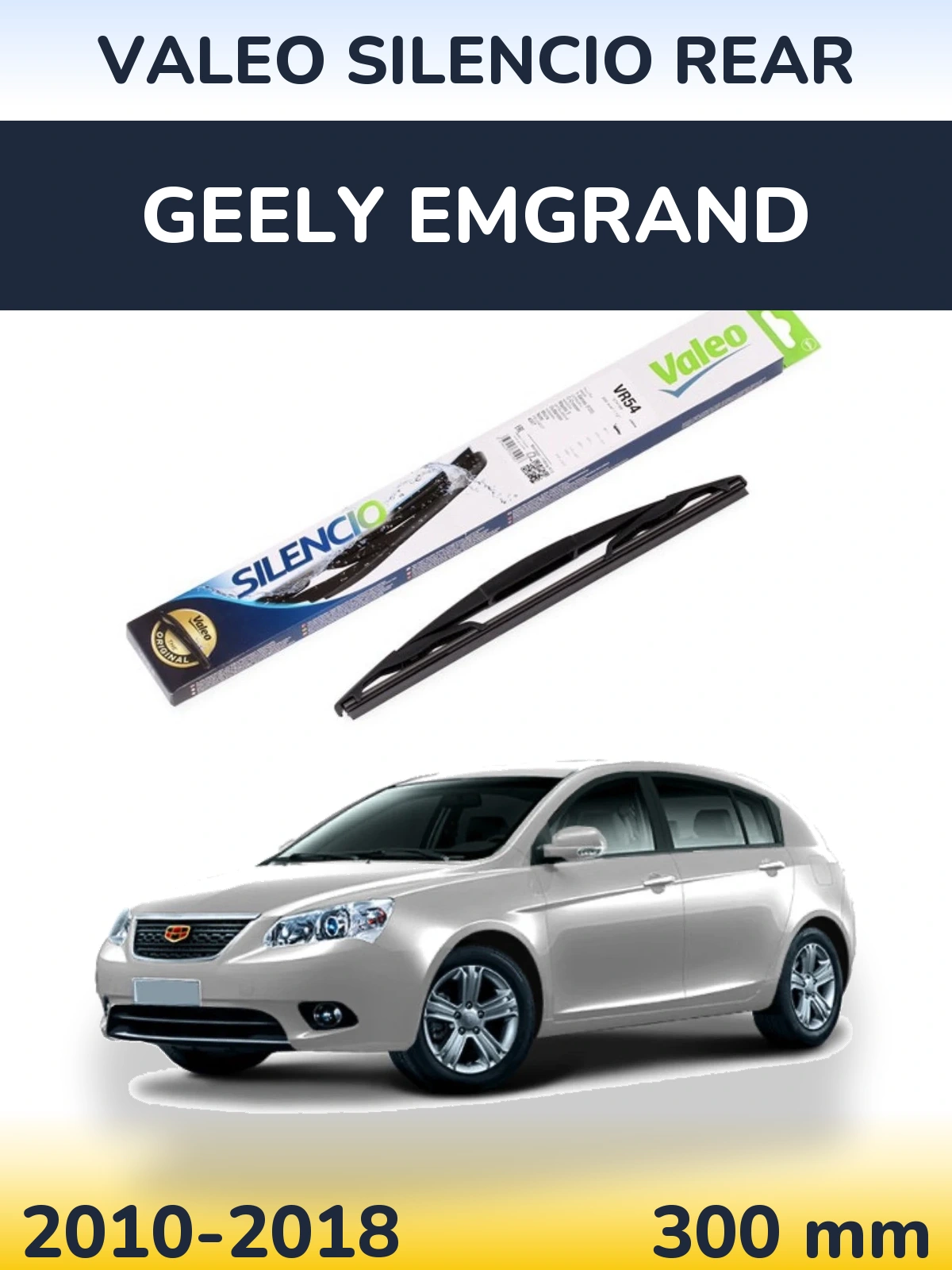 Zadní stěrač Valeo Silencio Rear 300 mm pro Geely Emgrand 2010-2018