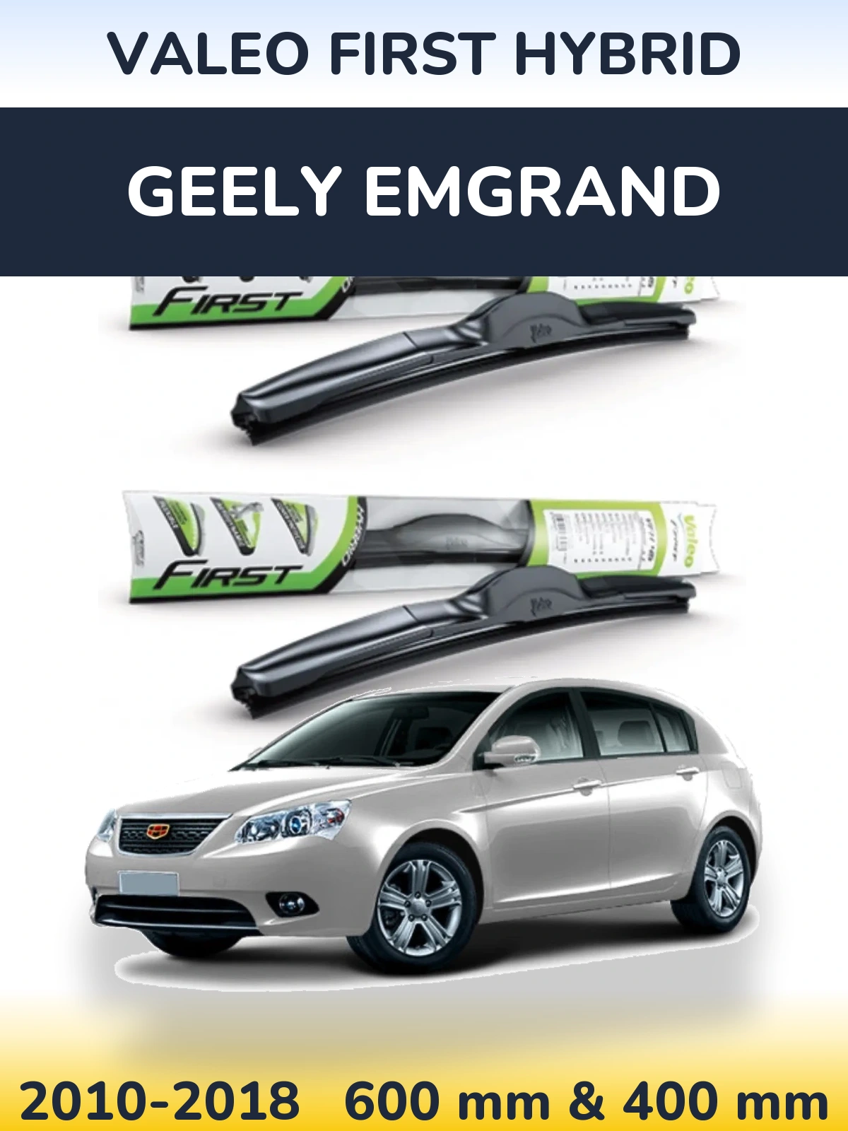 Sada předních stěračů Valeo First Hybrid 600 a 400 mm pro Geely Emgrand 2010-2018