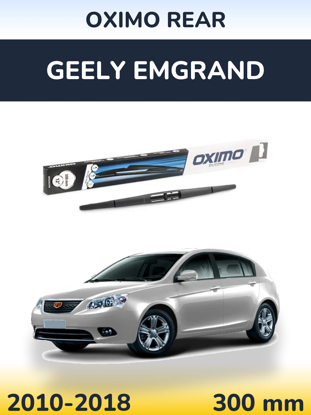 Zadní stěrač Oximo Rear 300 mm pro Geely Emgrand 2010-2018