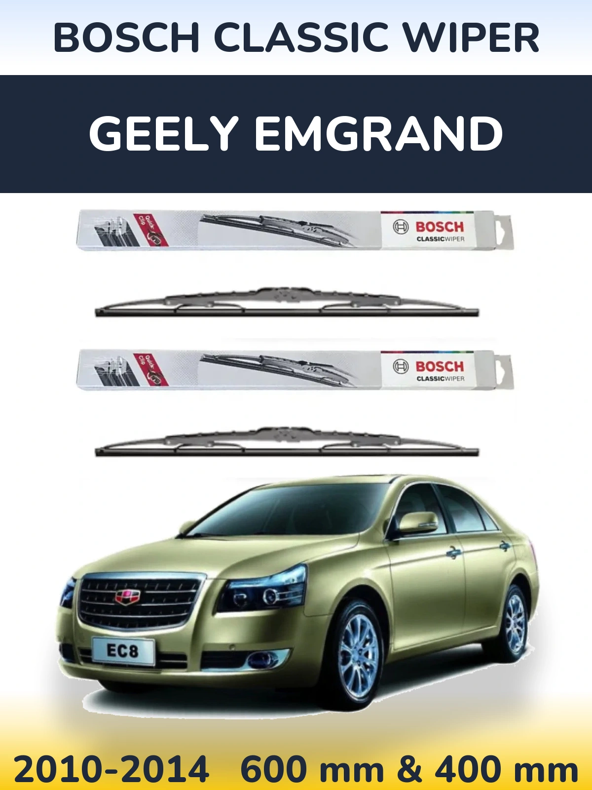 Sada předních stěračů BOSCH Classic Wiper 600 a 400 mm pro Geely Emgrand 2010-2014