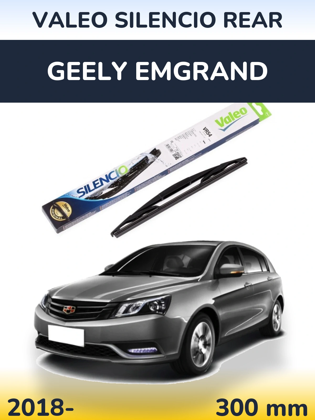 Zadní stěrač Valeo Silencio Rear 300 mm pro Geely Emgrand 2018-2026