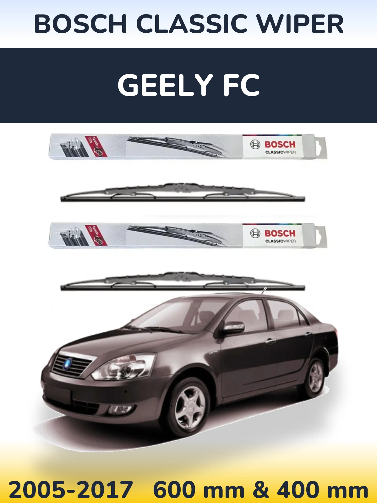 Sada předních stěračů BOSCH Classic Wiper 600 a 400 mm pro Geely FC 2005-2017