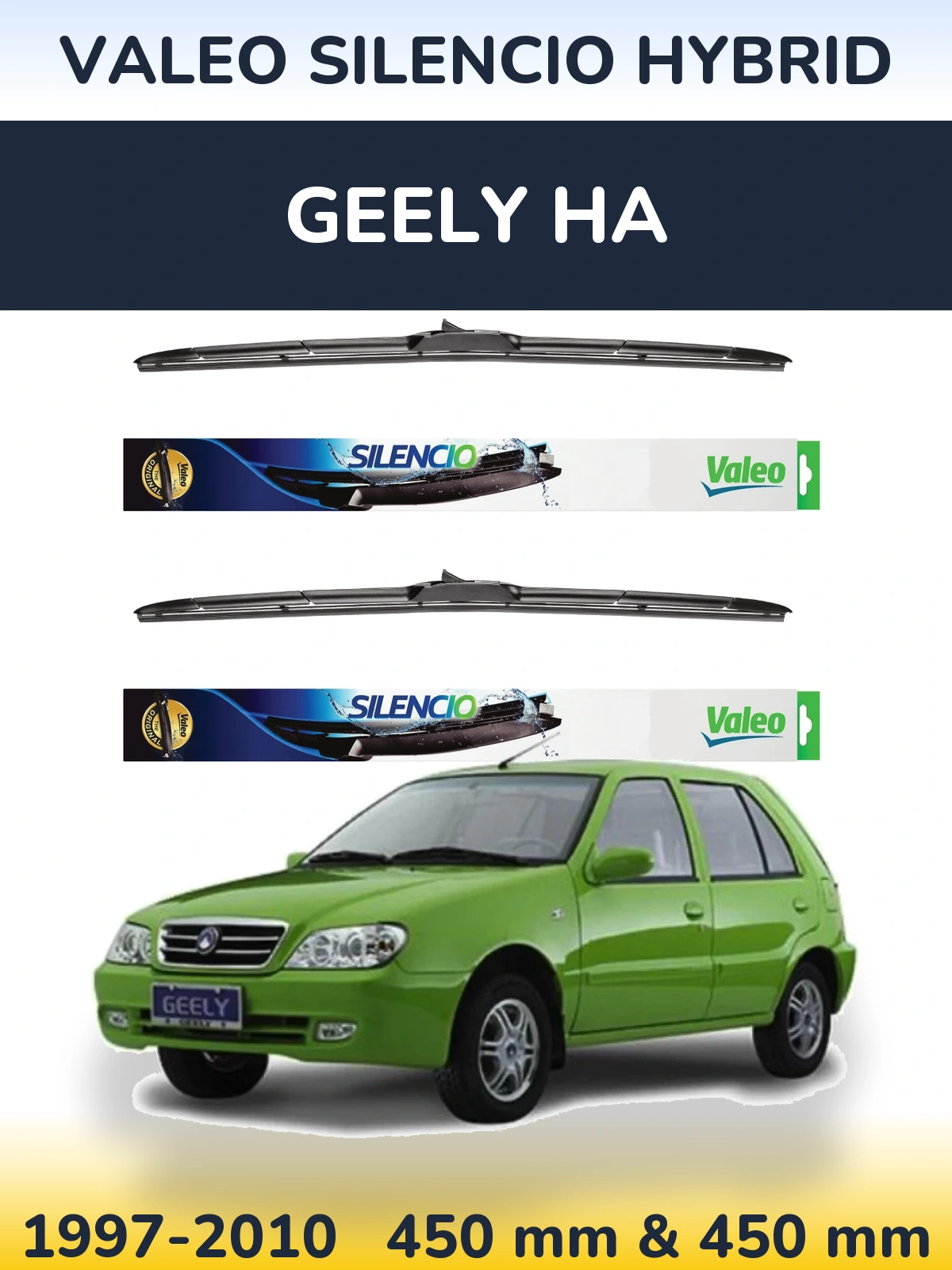 Sada předních stěračů Valeo Silencio Hybrid 450 a 450 mm pro Geely HA 1997-2010