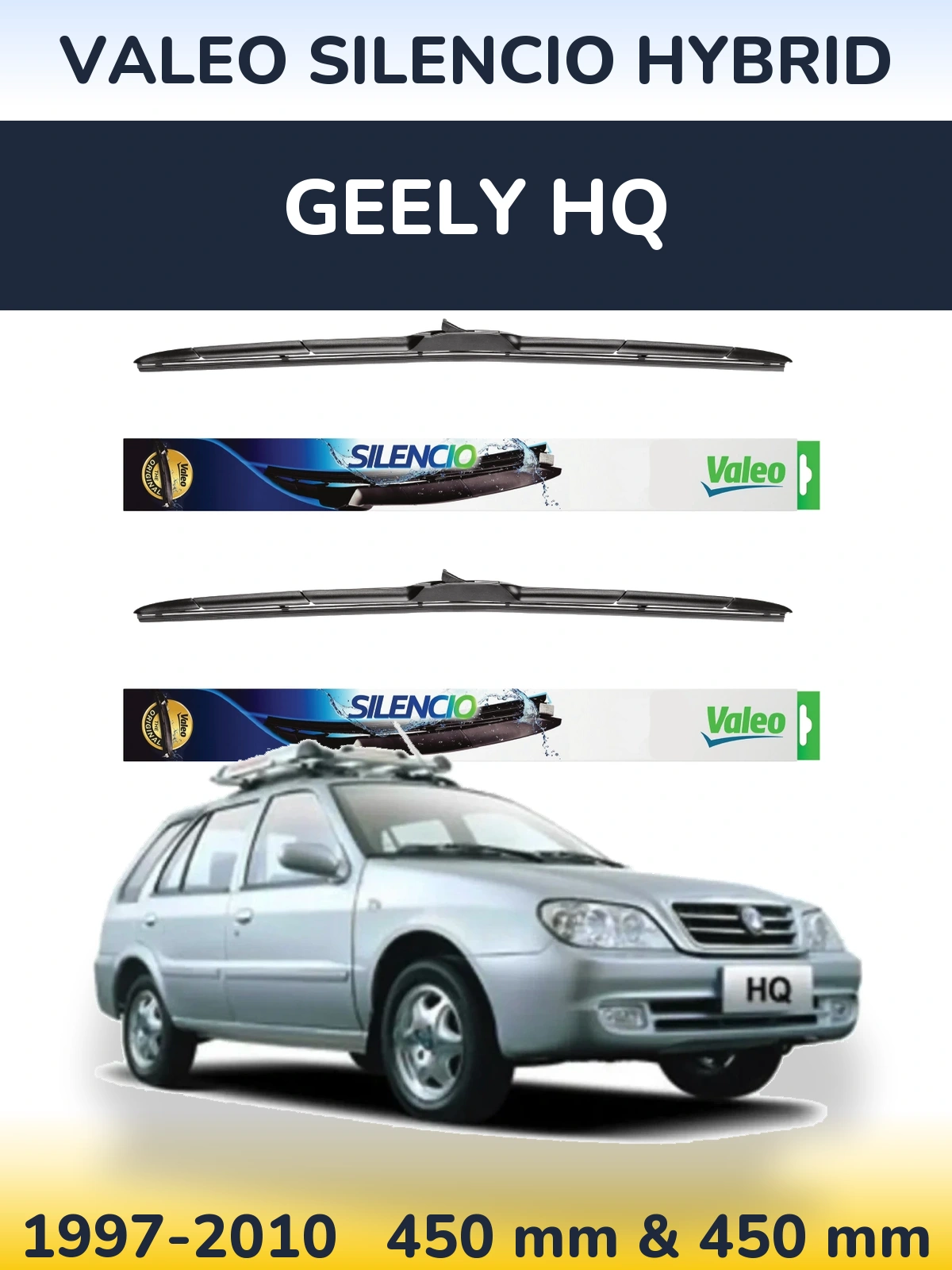 Sada předních stěračů Valeo Silencio Hybrid 450 a 450 mm pro Geely HQ 1997-2010