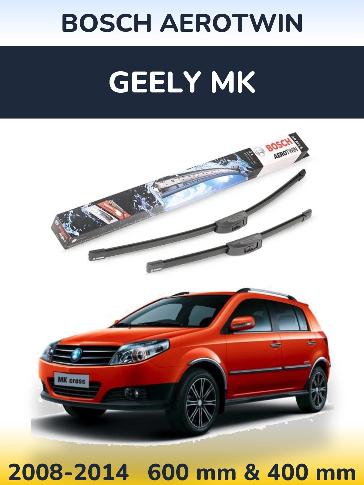 Комплект передніх щіток BOSCH AeroTwin 600 & 400 мм для Geely MK 2008-2014