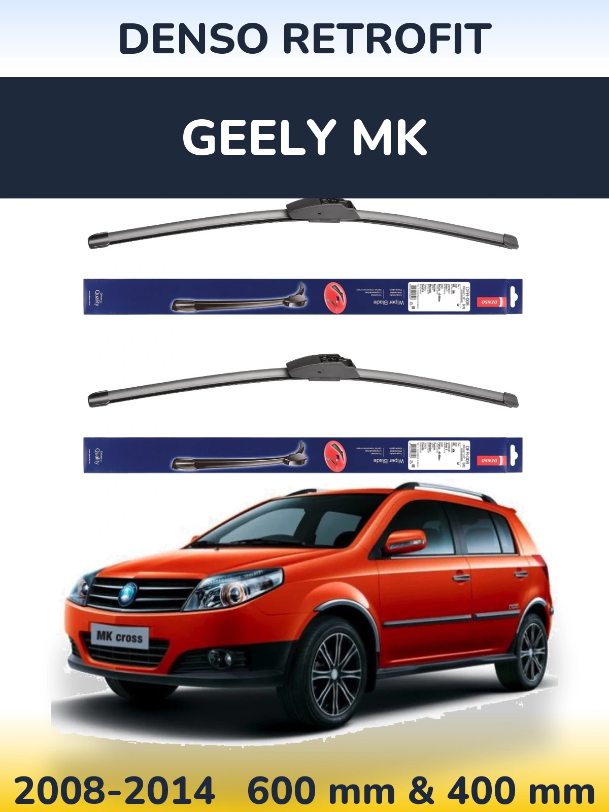 Комплект передніх щіток Denso Retrofit 600 & 400 мм для Geely MK 2008-2014