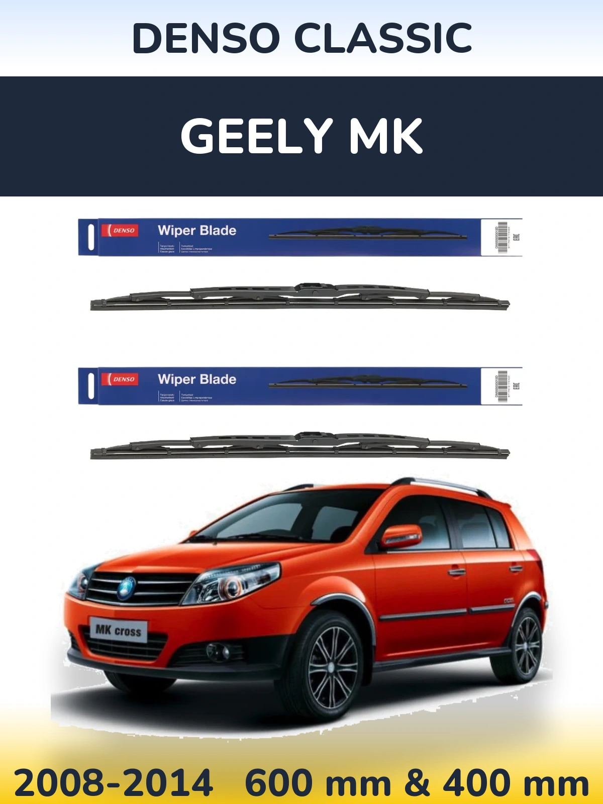 Sada předních stěračů Denso Classic 600 a 400 mm pro Geely MK 2008-2014