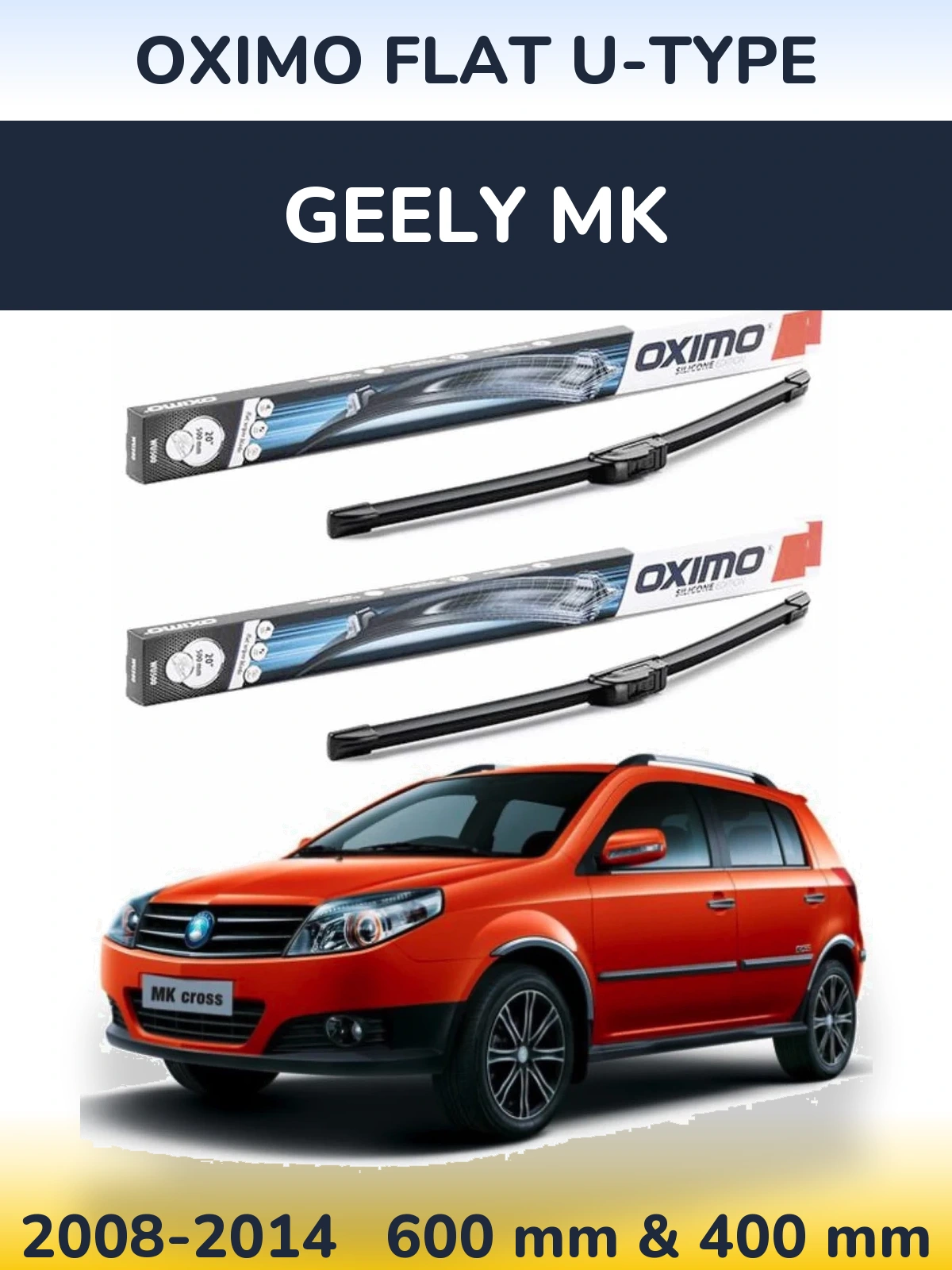 Sada předních stěračů Oximo Flat U-type 600 a 400 mm pro Geely MK 2008-2014