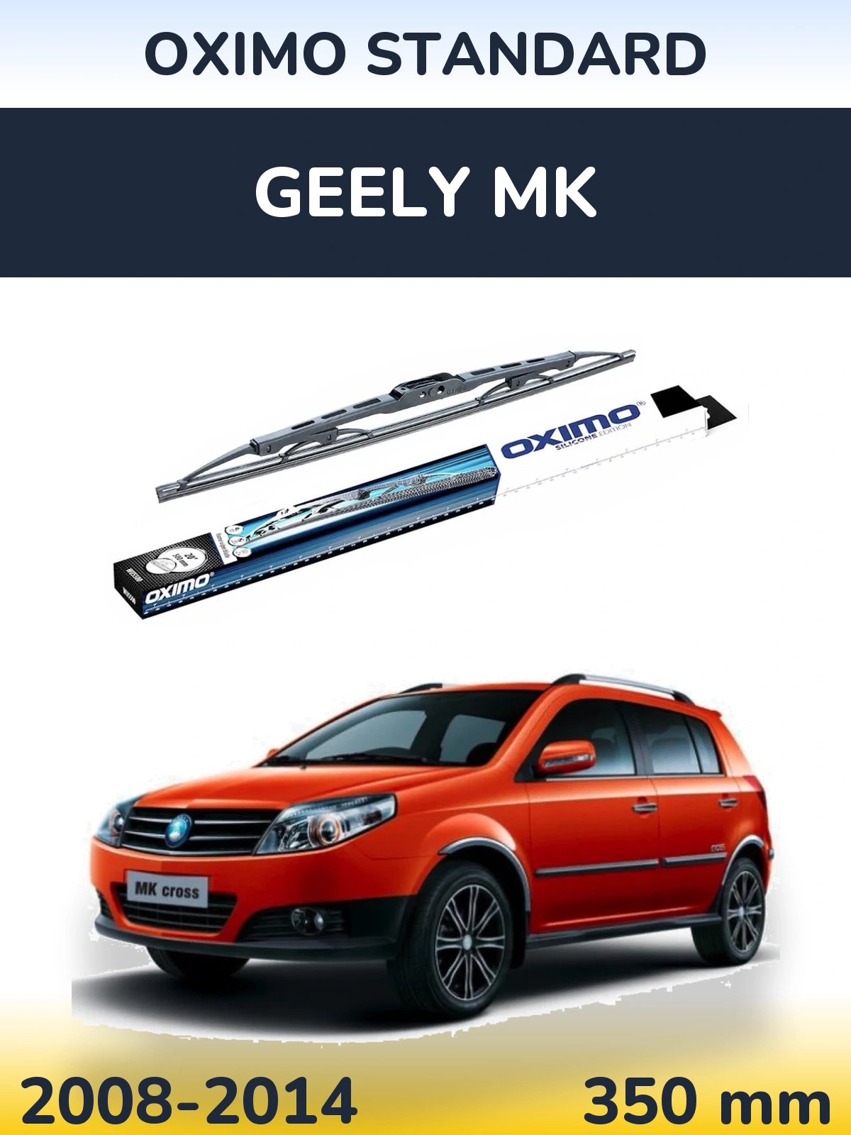 Zadní stěrač Oximo Standard 350 mm pro Geely MK 2008-2014