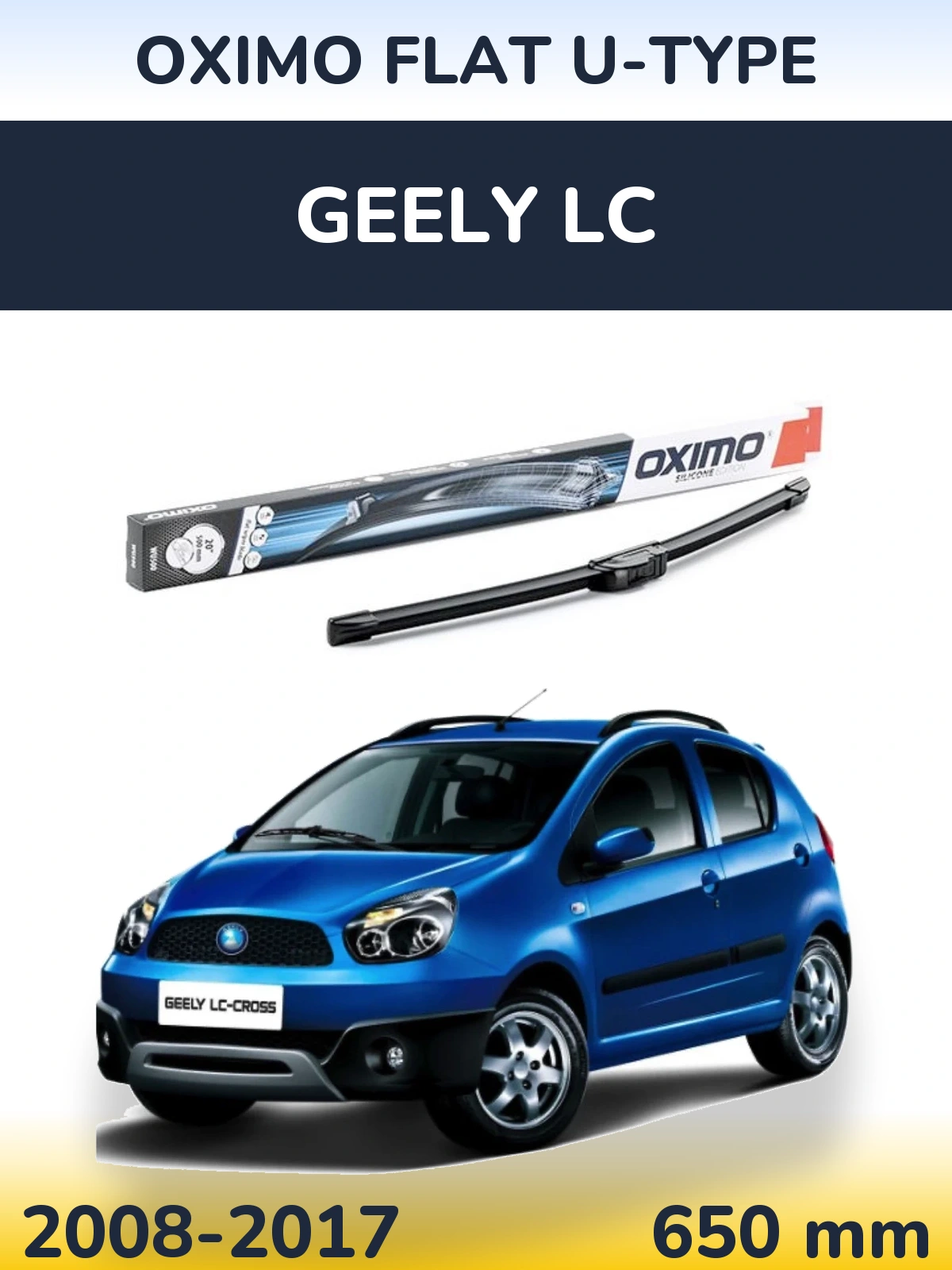 Přední stěrač Oximo Flat U-type 650 mm pro Geely LC 2008-2017